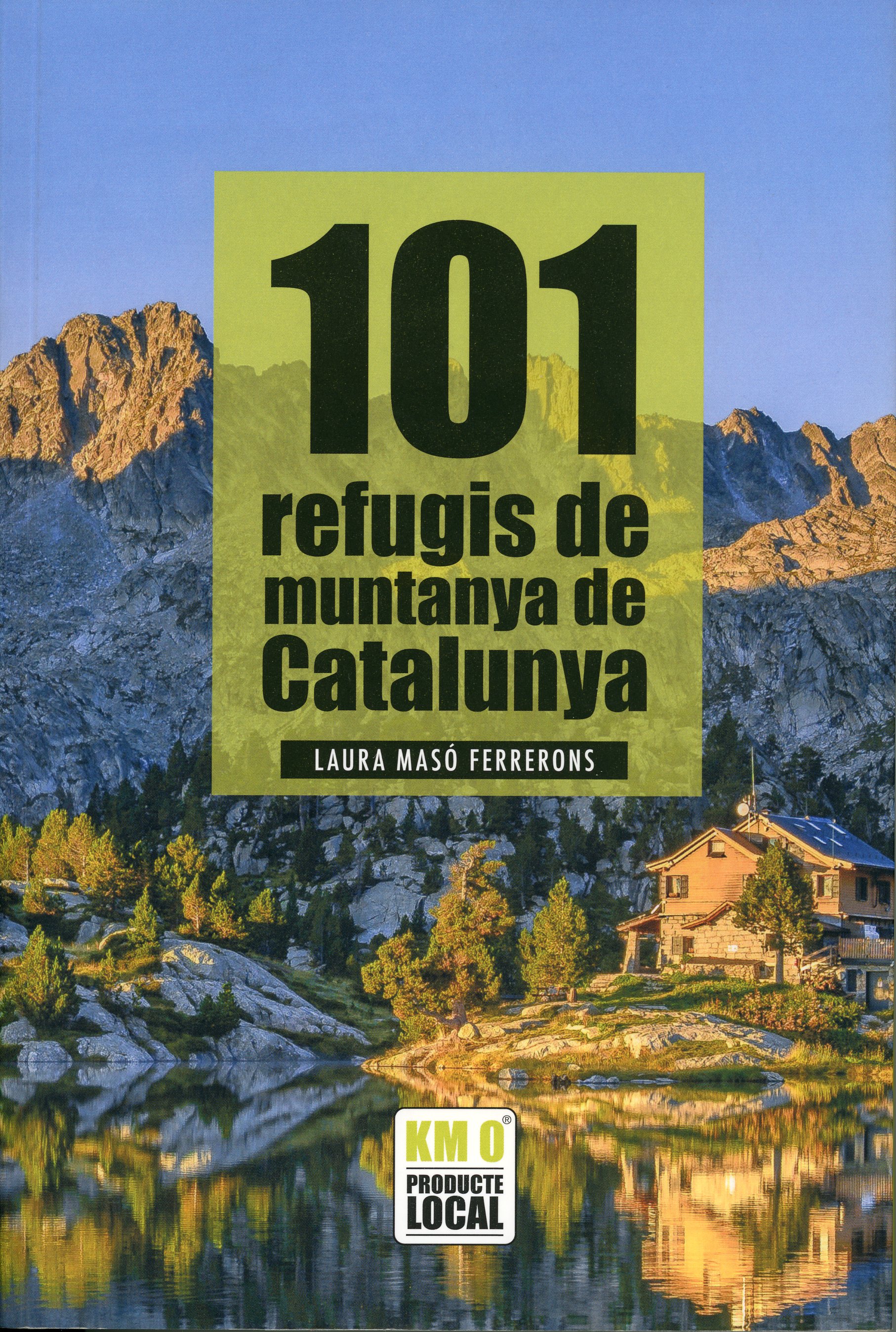 101 refugis de muntanya de Catalunya - Portada