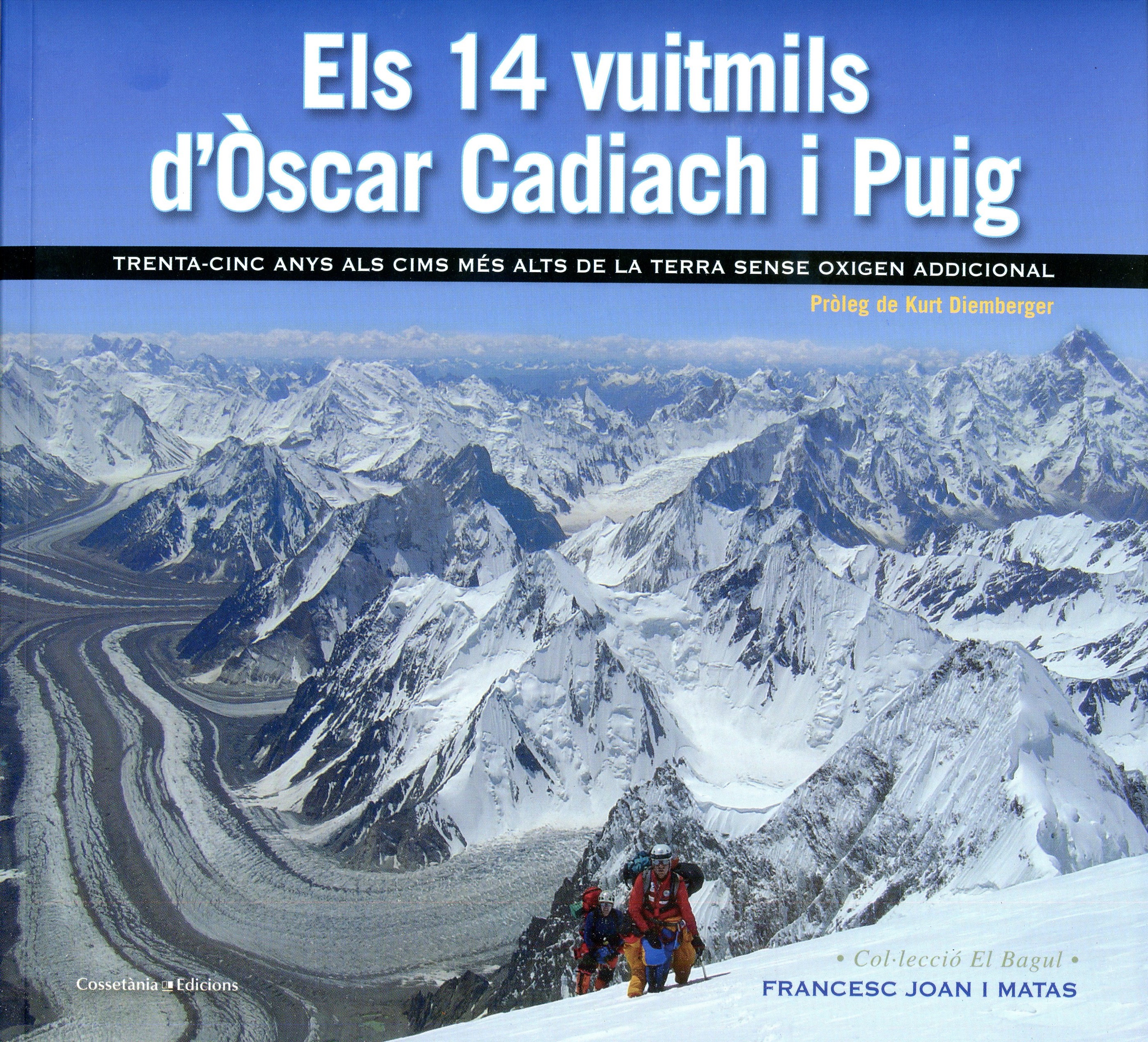 14 vuitmils d'Òscar Cadiach i Puig, Els : Trenta-cinc anys als cims més alts de la terra sense oxigen addicional - Portada