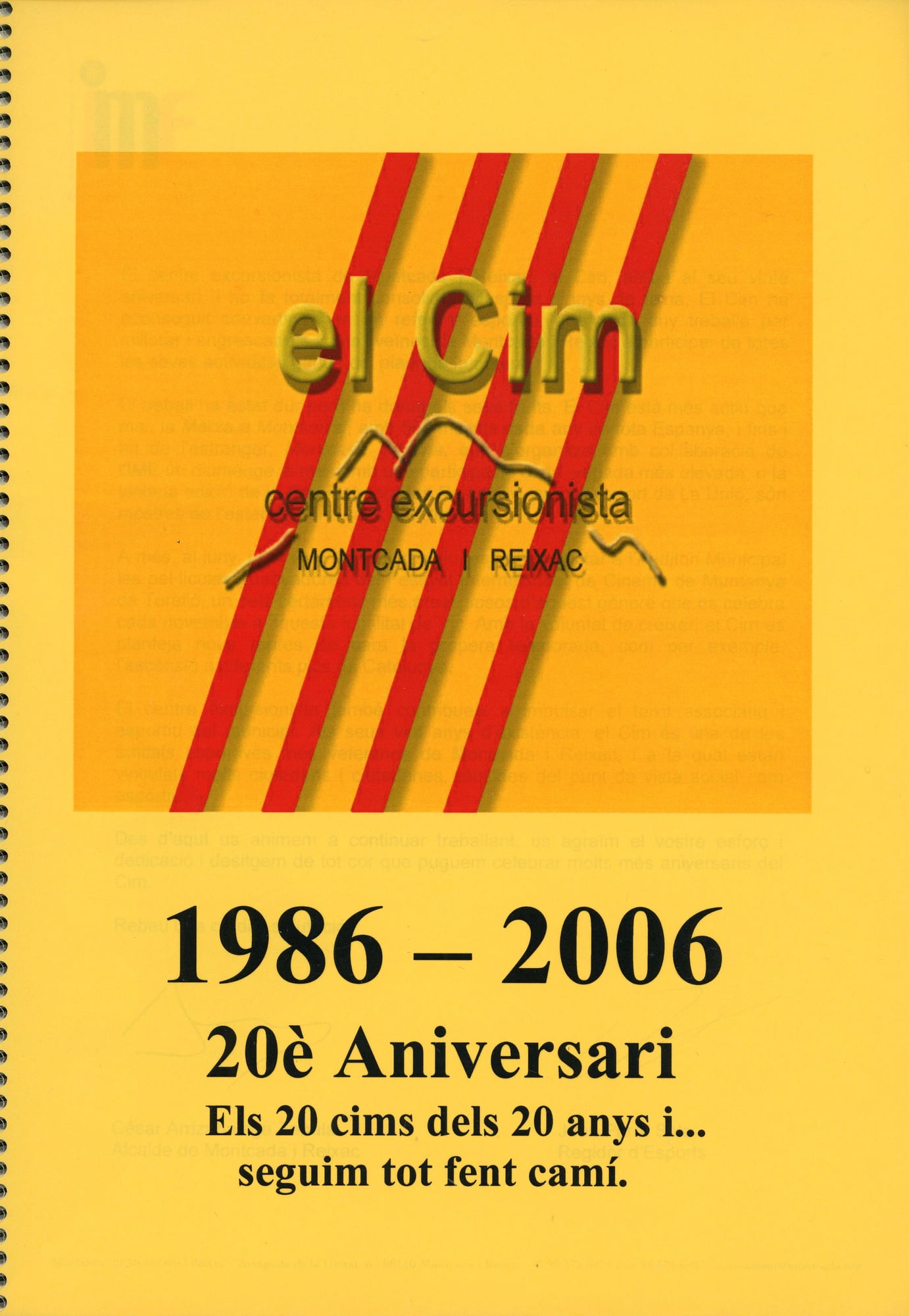 1986-2006 : 20è Aniversari : Els 20 cims dels 20 anys i... Seguim fent camí : el Cim : Centre Cxcursionista Montcada i Reixac - Portada