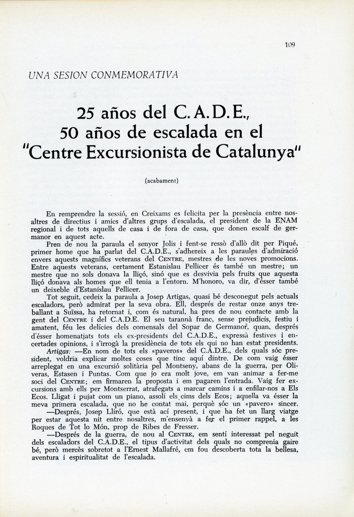 25 años del C.A.D.E., 50 años de escalada en el "Centre Excursionista de Catalunya" - Miniatura 5
