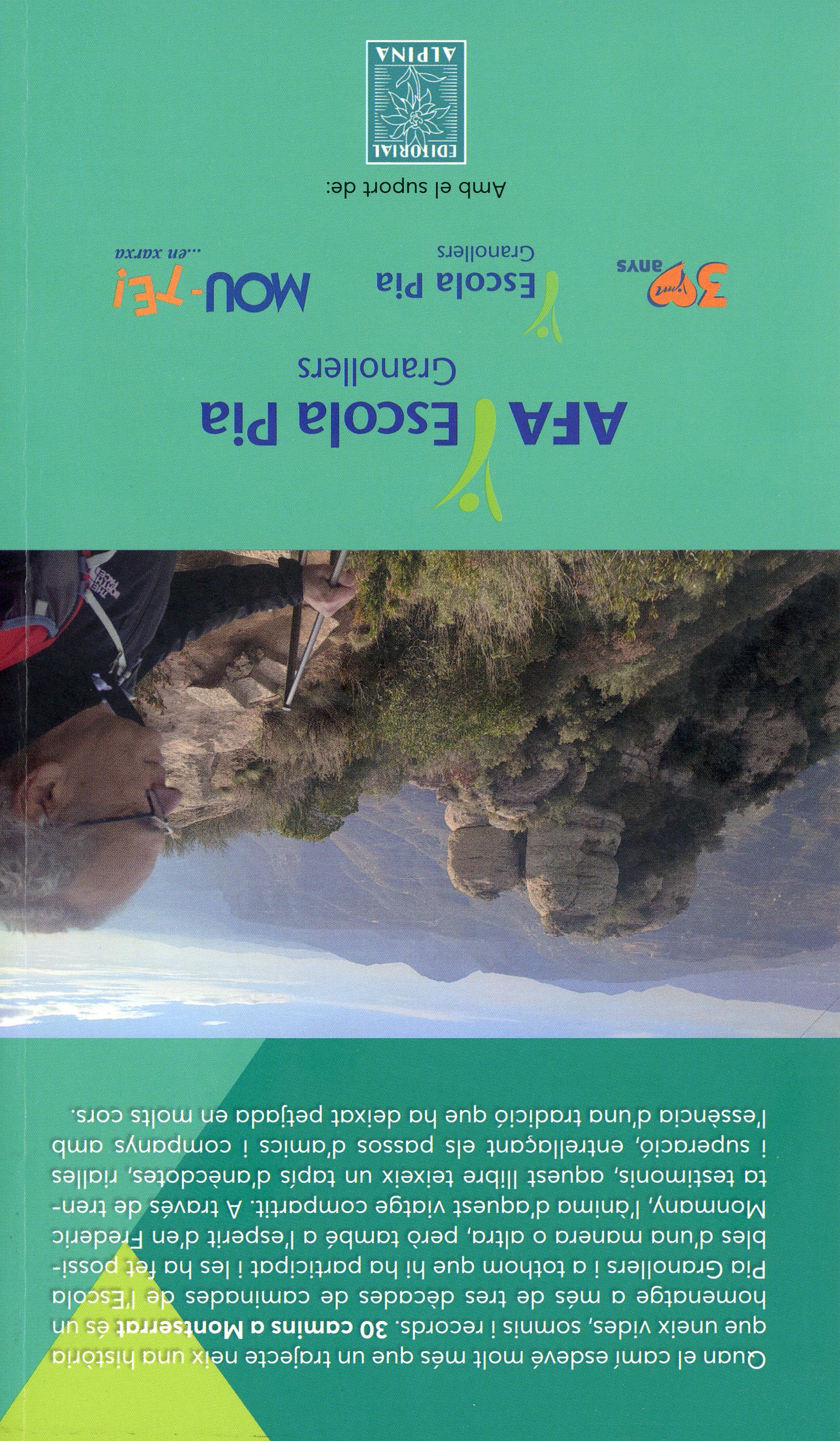 30 camins a Montserrat : Amb Frederic Monmany i la caminada solidària de l'Escola Pia de Granollers - Miniatura 3