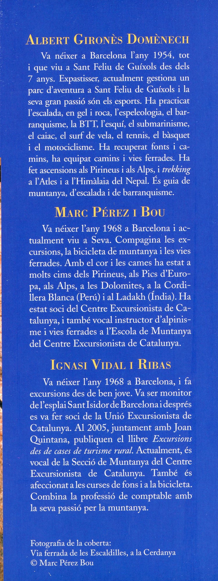 32 vies ferrades per Catalunya i Andorra - Miniatura 5