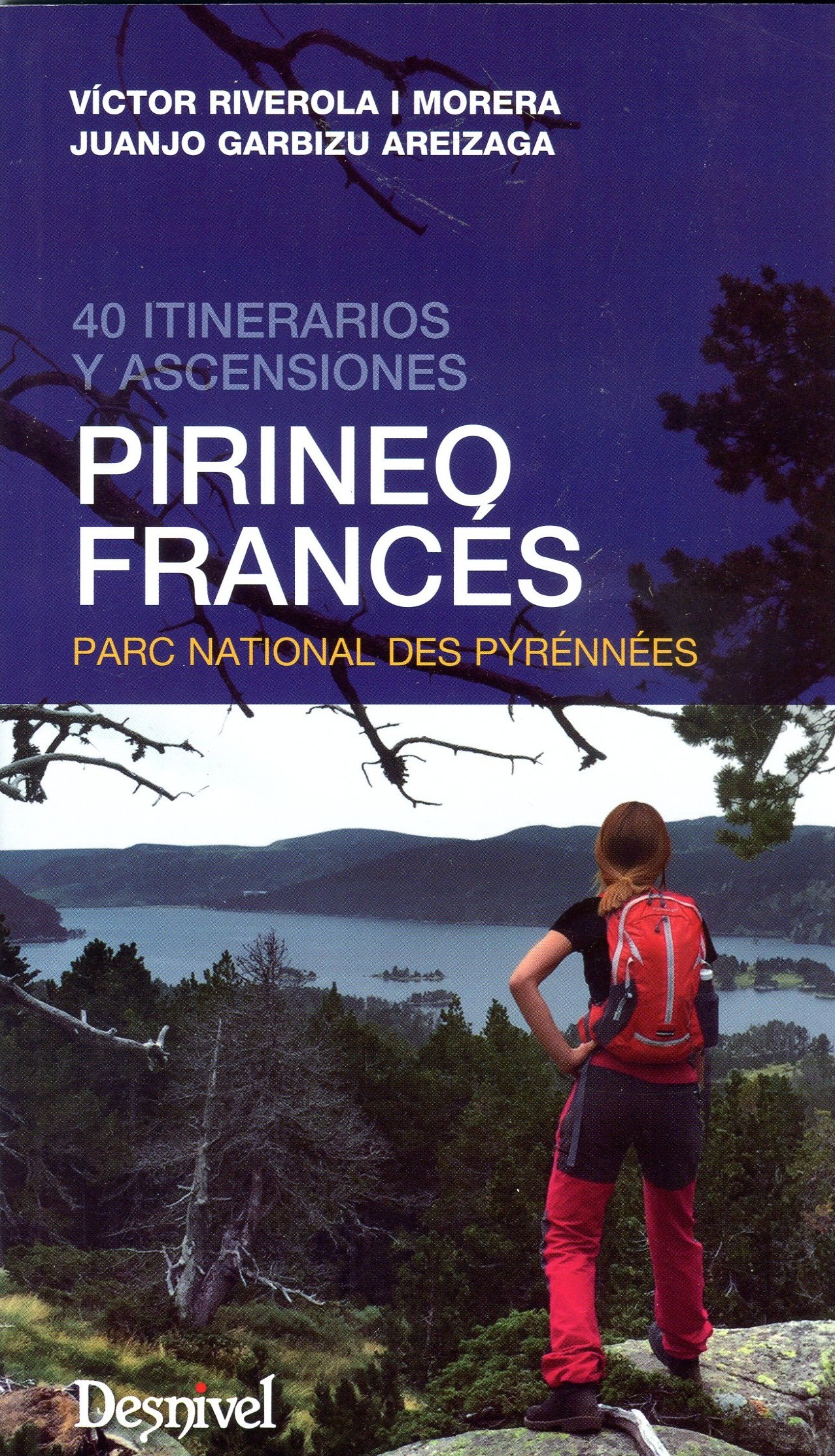 40 itinerarios y ascensiones Pirineo francés : Parc National des Pyrénnées - Portada