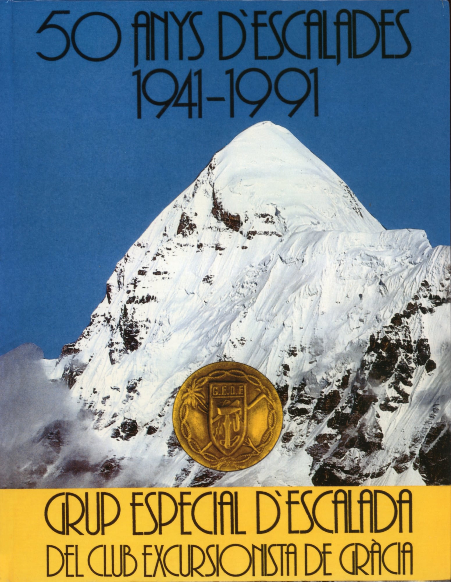 50 anys d'escalades 1941-1991 : Grup Especial d'Escalada del Club Excursionista de Gràcia - Portada