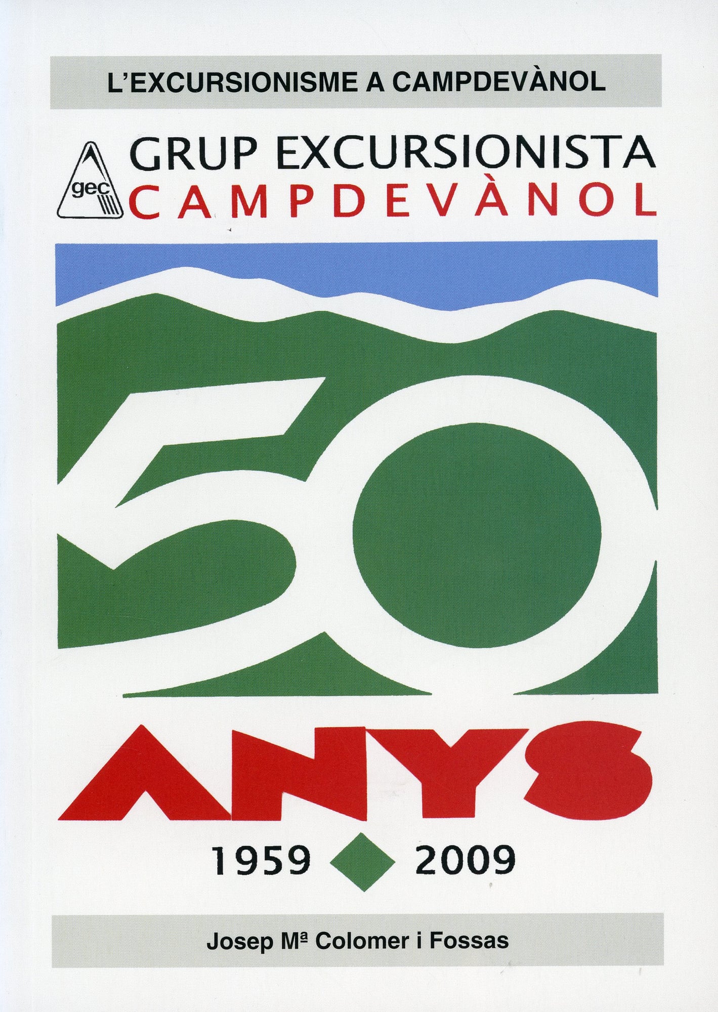 50 anys d'excursionisme a Campdevànol - Portada