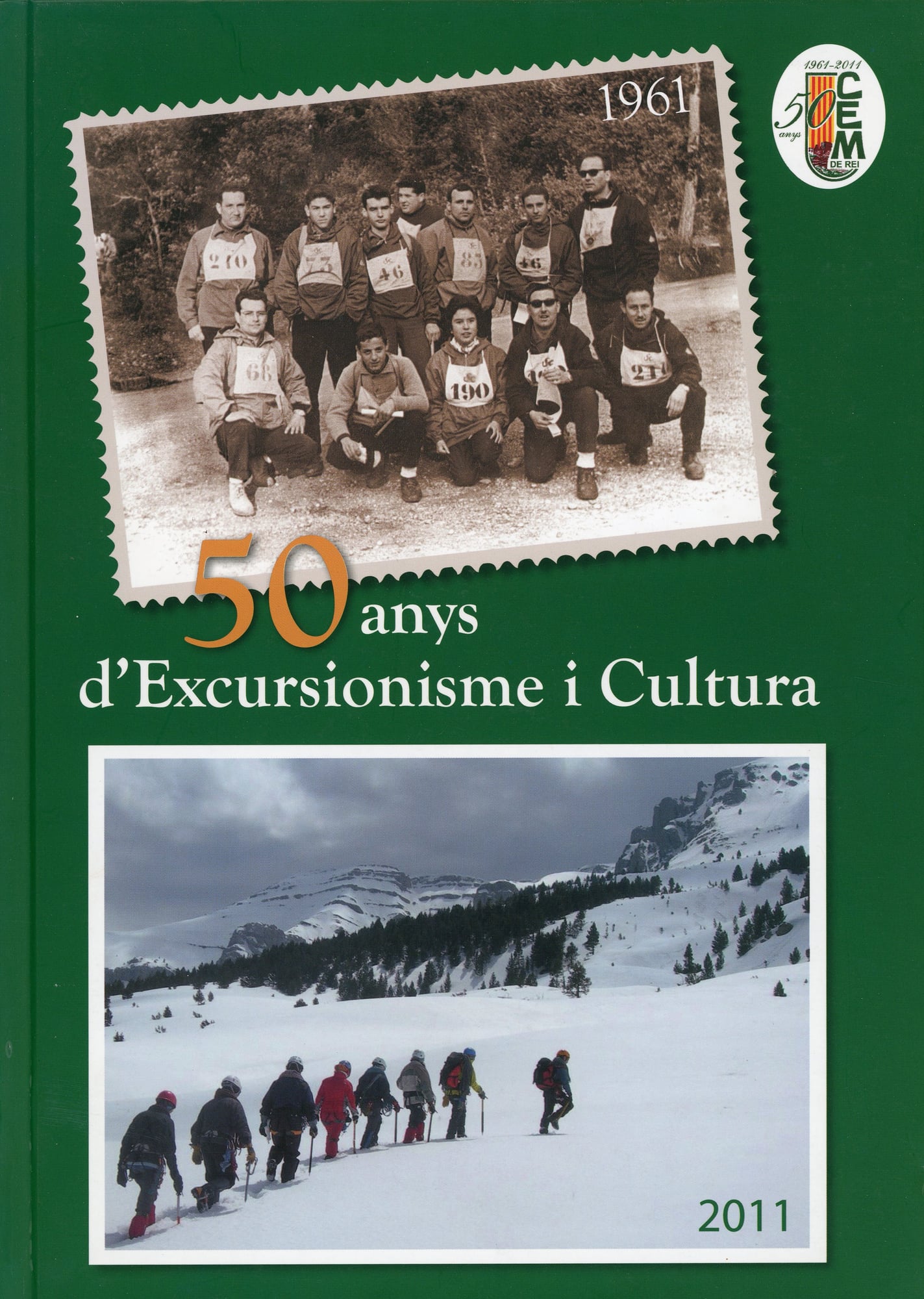 50 anys d'excursionisme i cultura : Centre Excursionista Molins de Rei : 1961-2011 - Portada