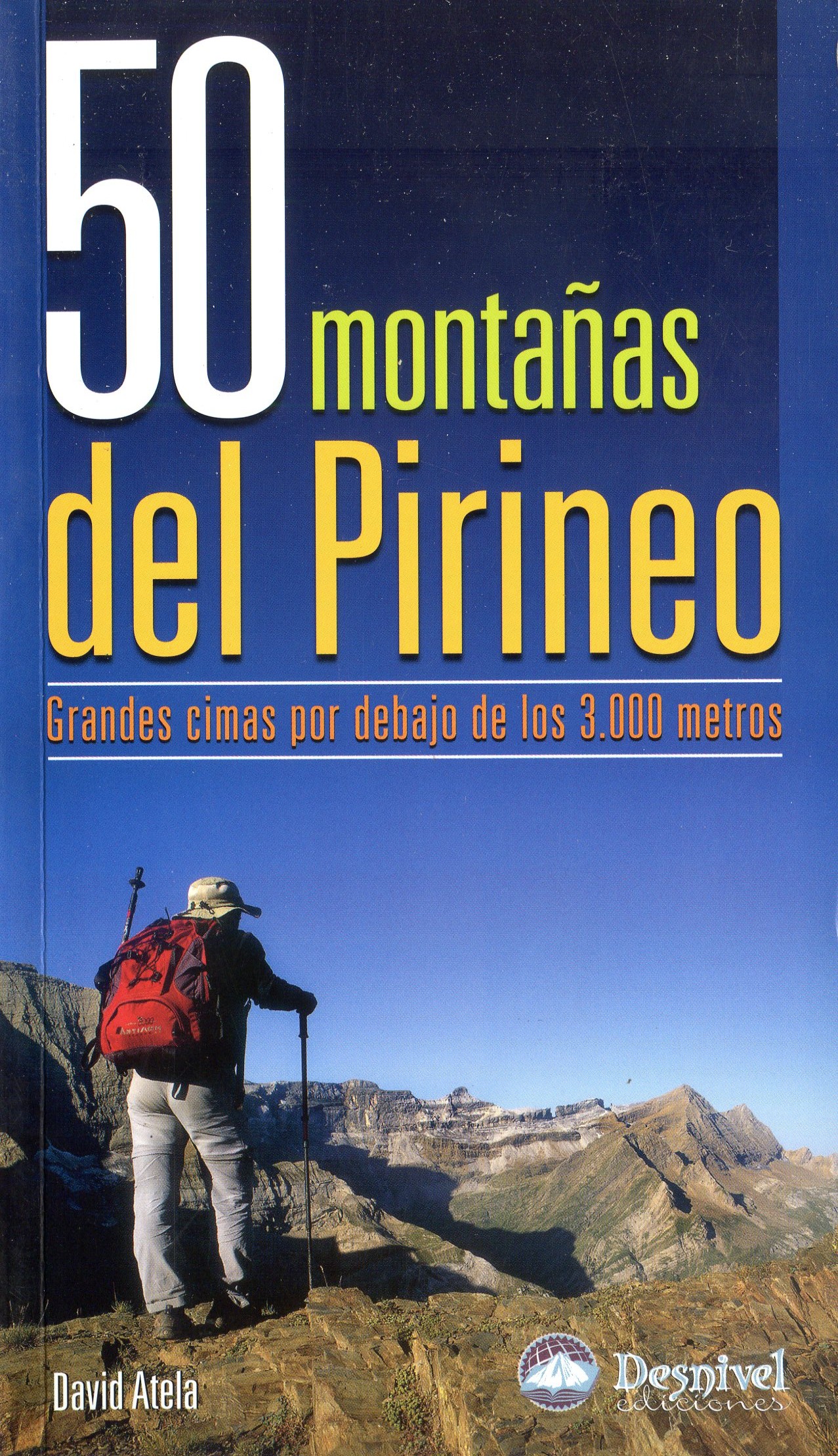 50 montañas del Pirineo : Grandes cimas por debajo de los 3.000 metros - Portada