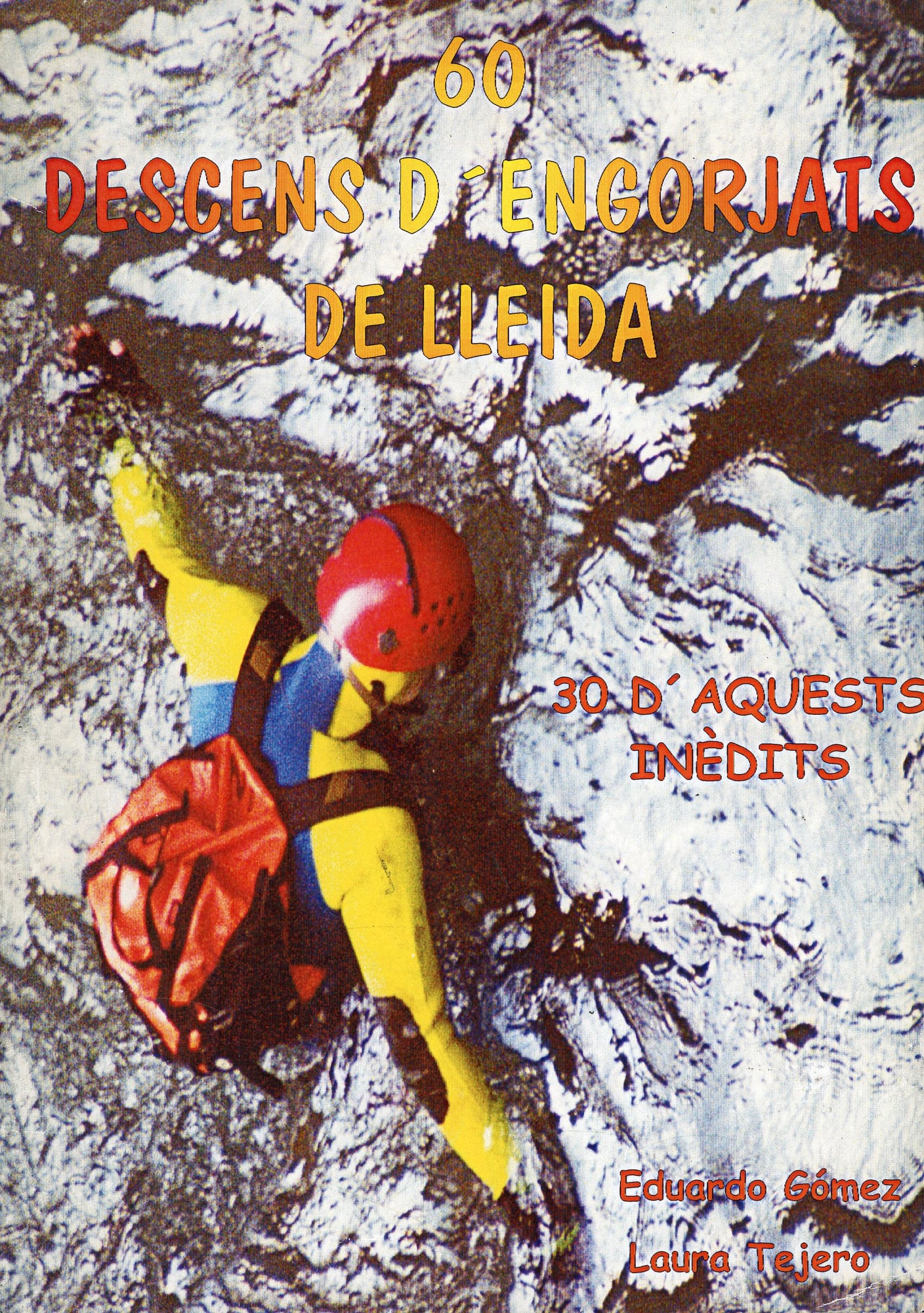 60 descens d'engorjats de Lleida, 30 d'aquests inèdits - Portada
