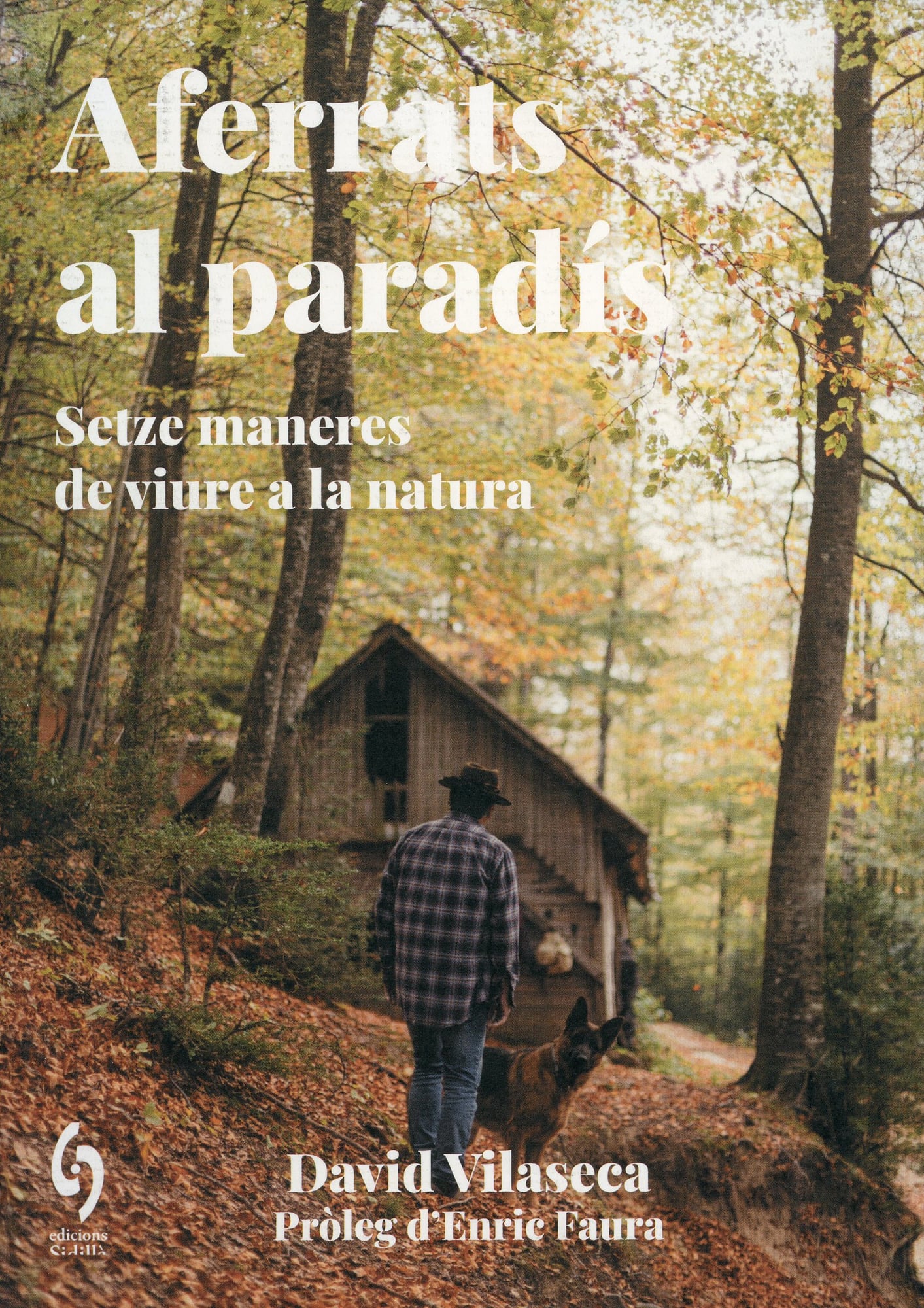 Aferrats al paradís : Setze maneres de viure a la natura - Portada