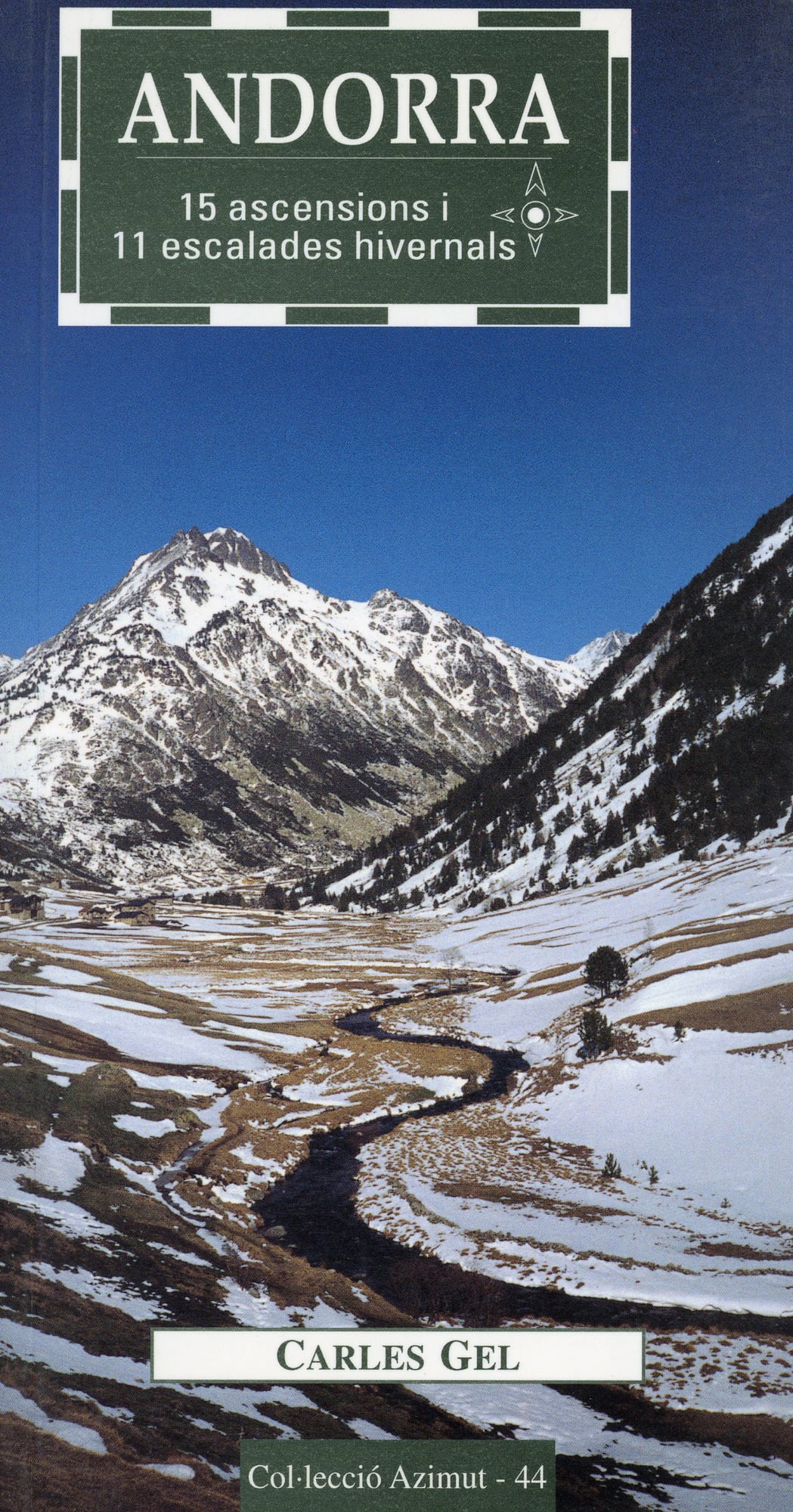 Andorra : 15 ascensions i 11 escalades hivernals - Portada