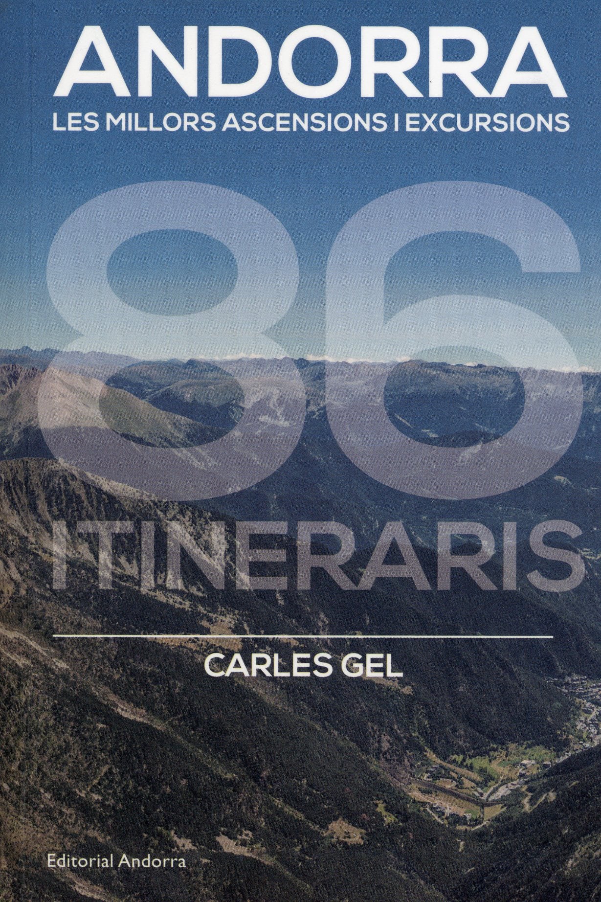 Andorra : Les millors ascensions i excursions : 86 itineraris - Portada