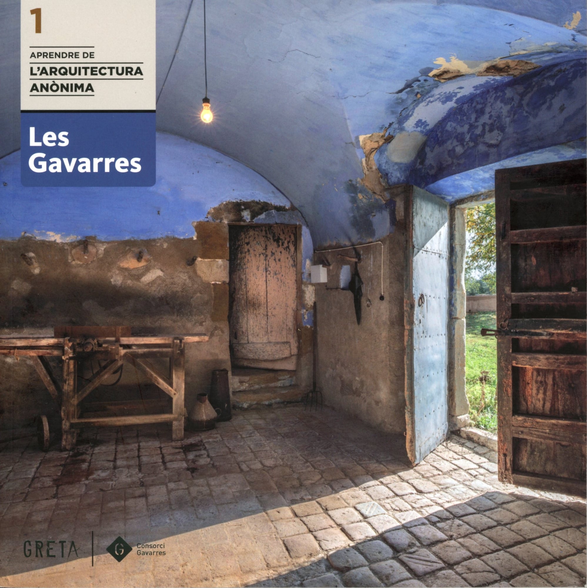Aprendre de l'arquitectura anònima : Les Gavarres - Portada