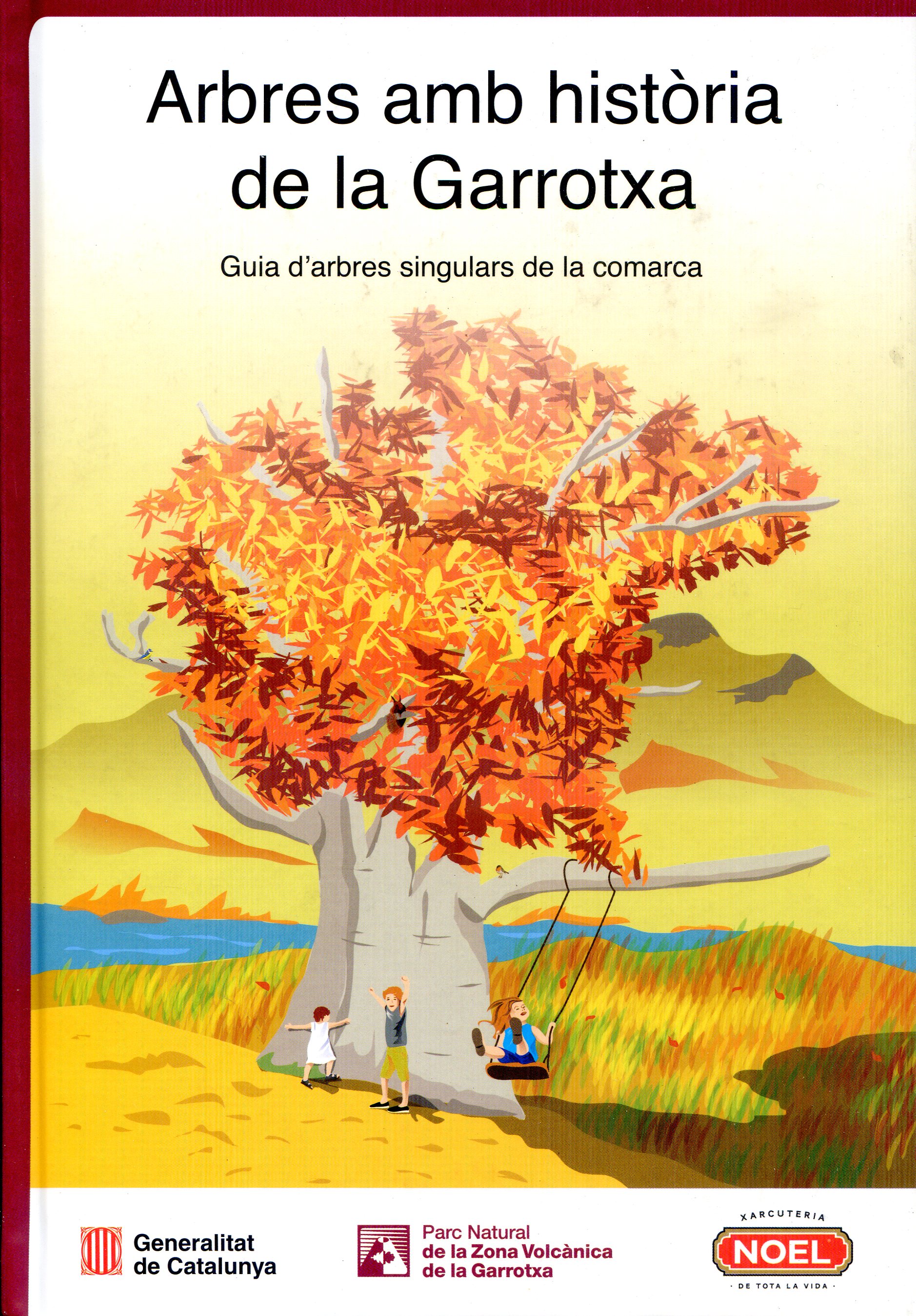 Arbres amb història de la Garrotxa : Guia d'arbres singulars de la comarca - Portada