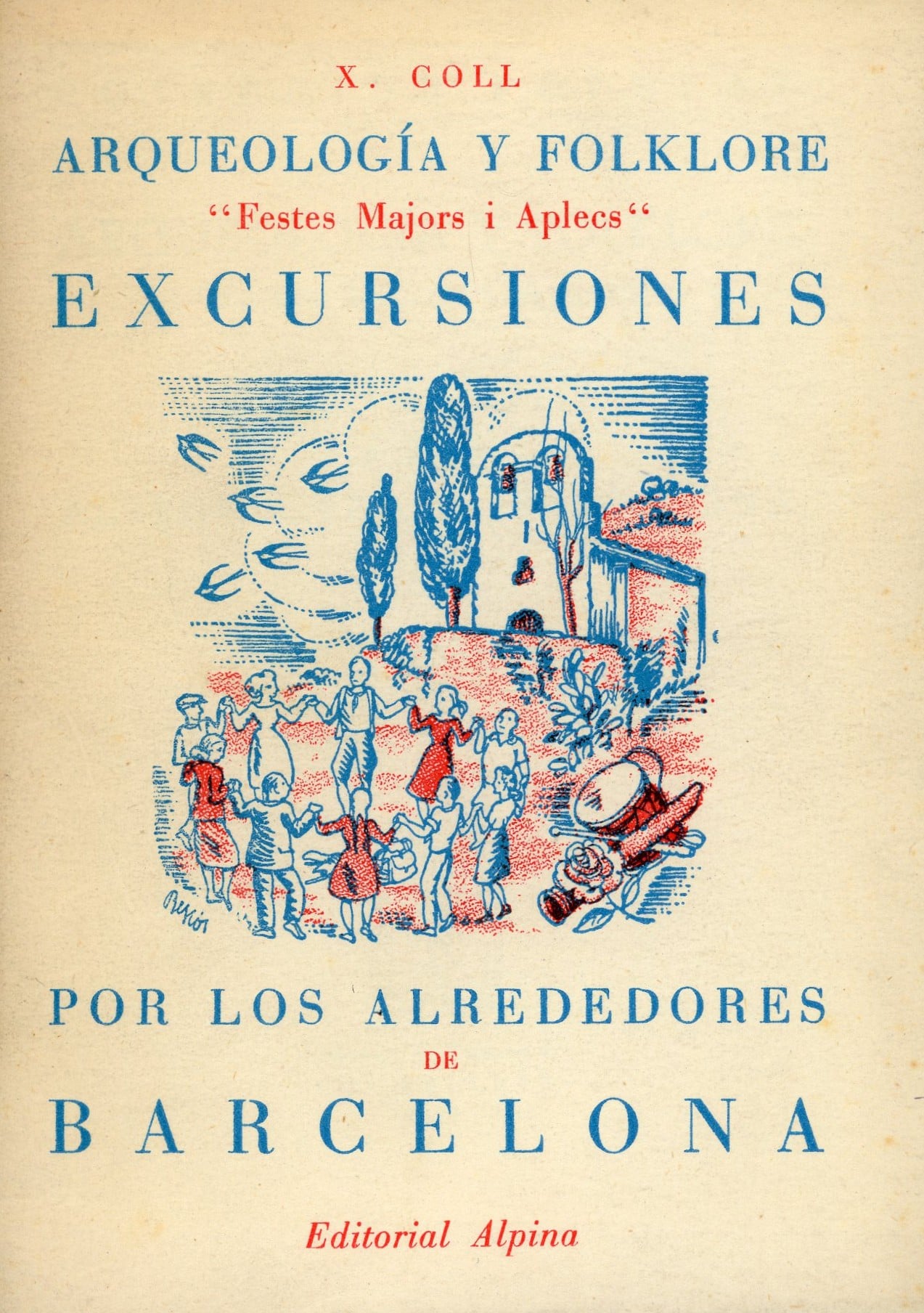Arqueología y folklore "Festes Majors i Aplecs" : Excursiones por los alrededores de Barcelona - Portada