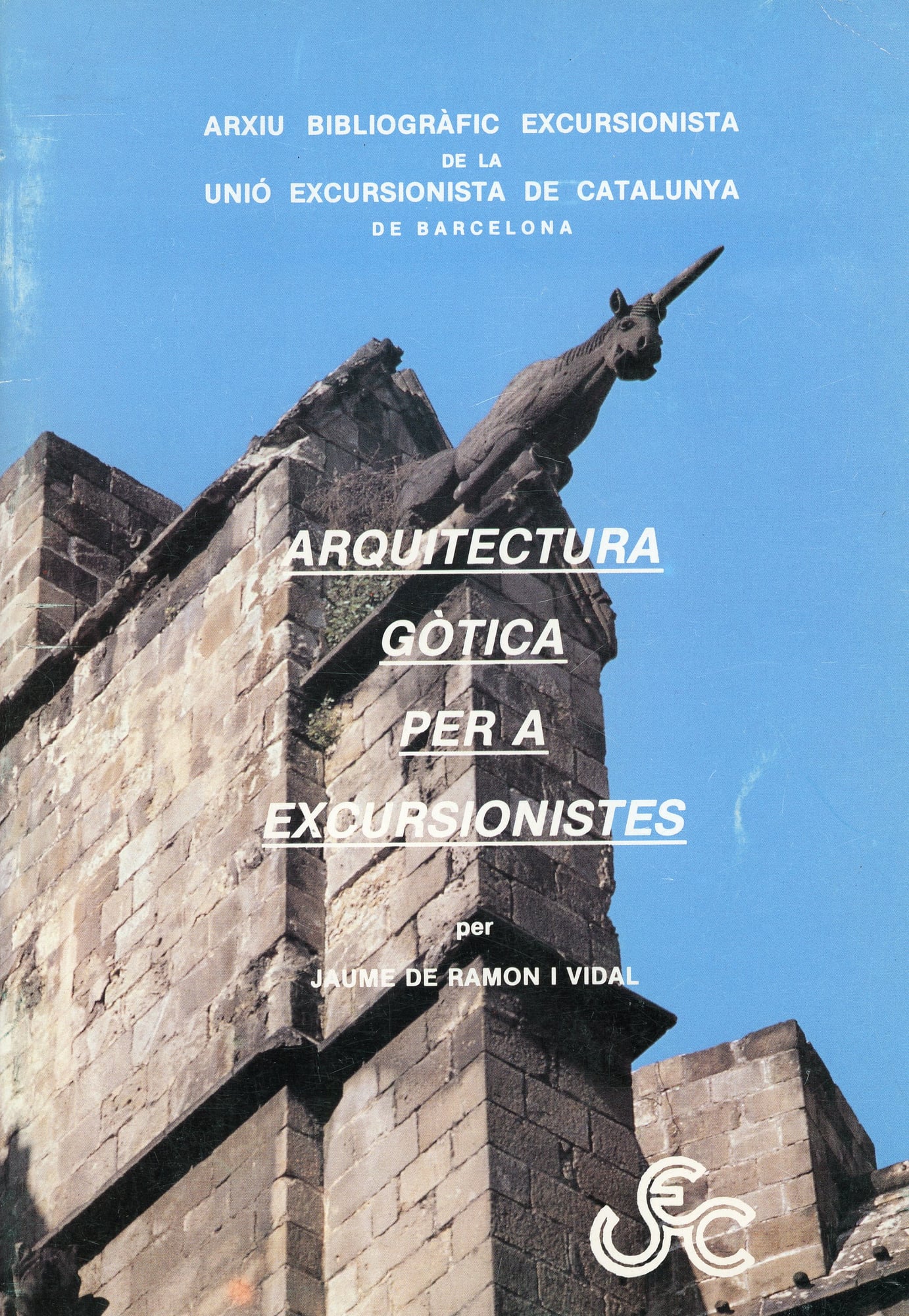 Arquitectura gòtica per a excursionistes -Itinerari descriptiu del barri gòtic  barceloní- - Portada