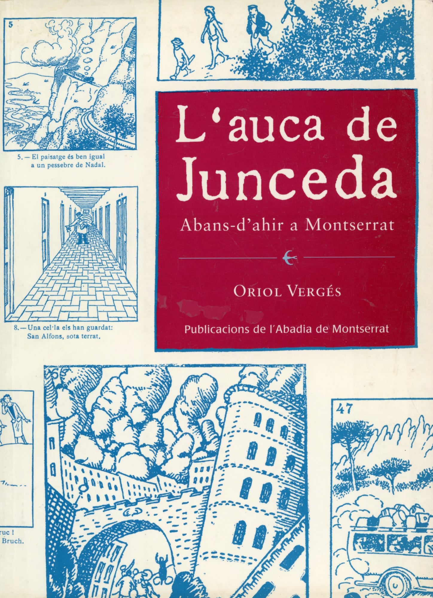 Auca de Junceda, L' : Abans-d'ahir a Montserrat - Portada