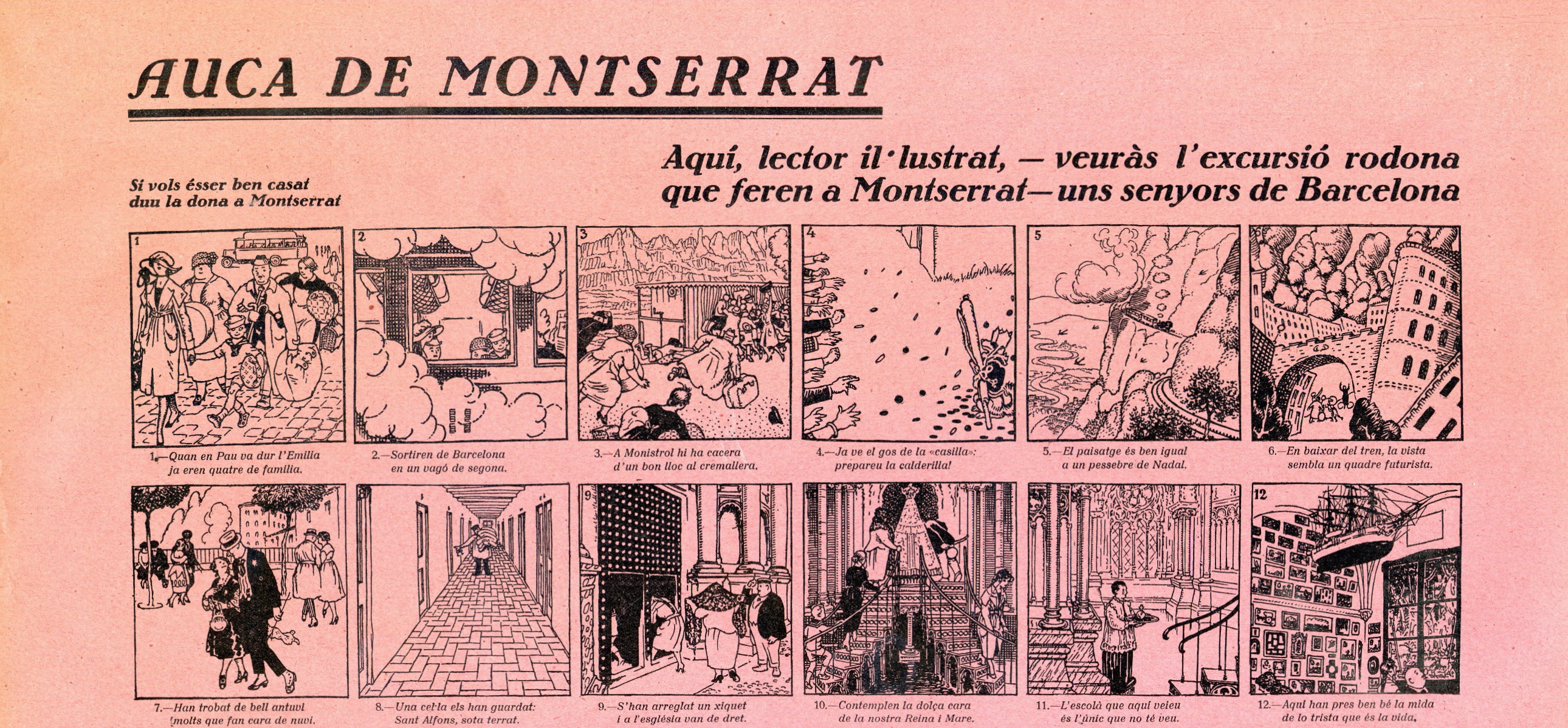 Auca de Montserrat : Aquí, lector il·lustrat, -veuràs l'excursió rodona que feren a Montserrat- uns senyors de Barcelona : Si vols ésser ben casat duu la dona a Montserrat - Portada