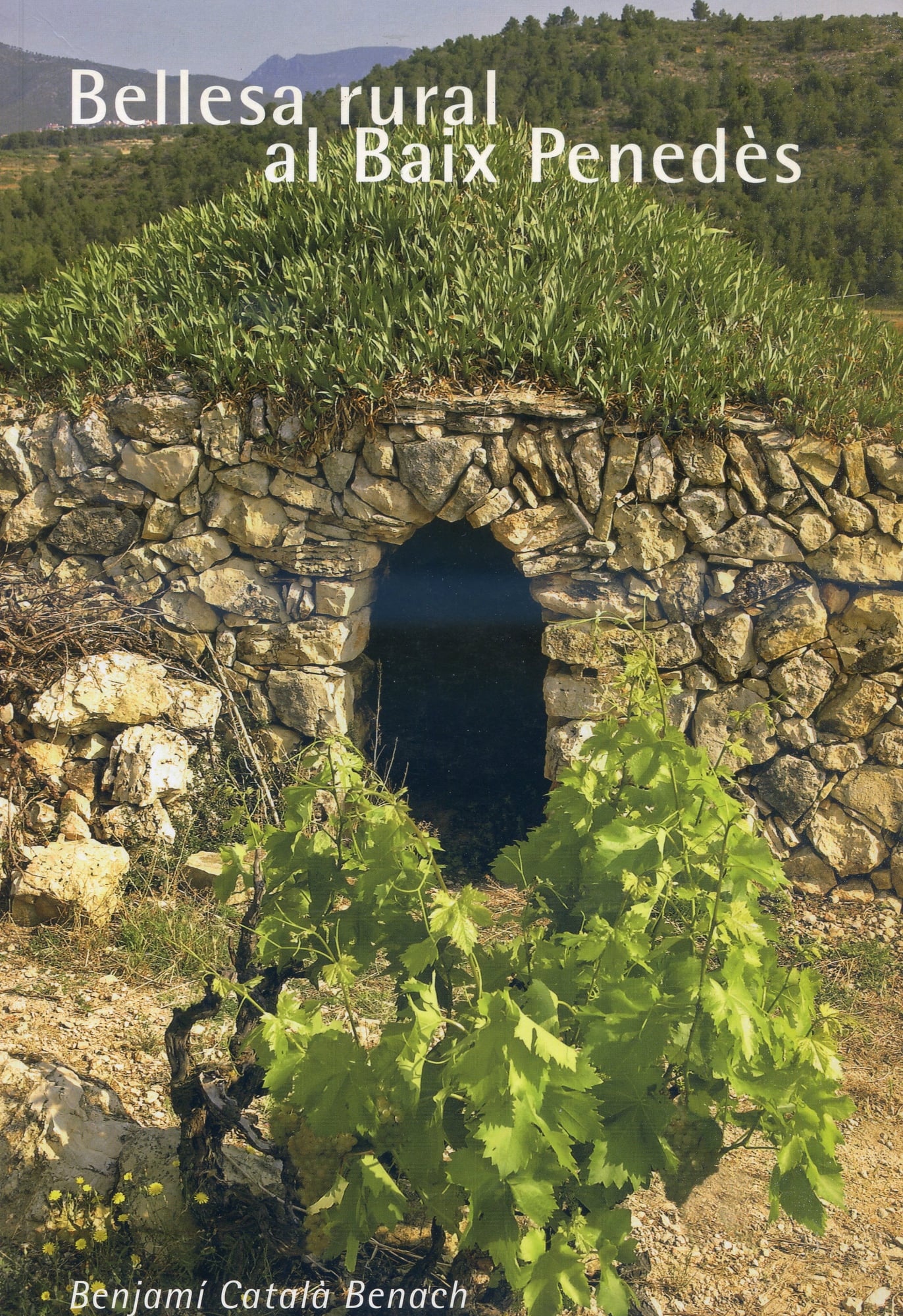Bellesa rural al Baix Penedès - Portada