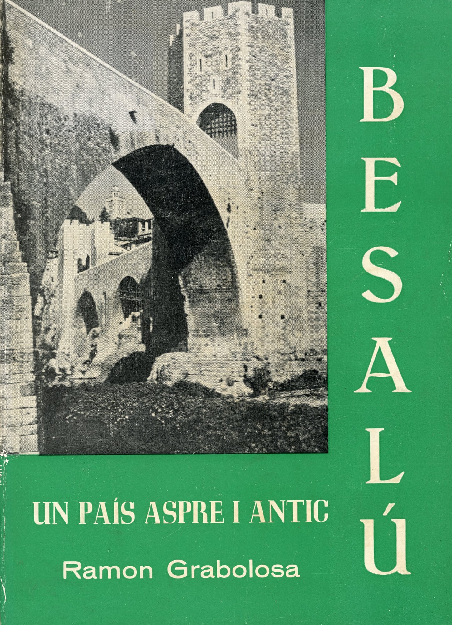 Besalú, un país aspre i antic - Portada
