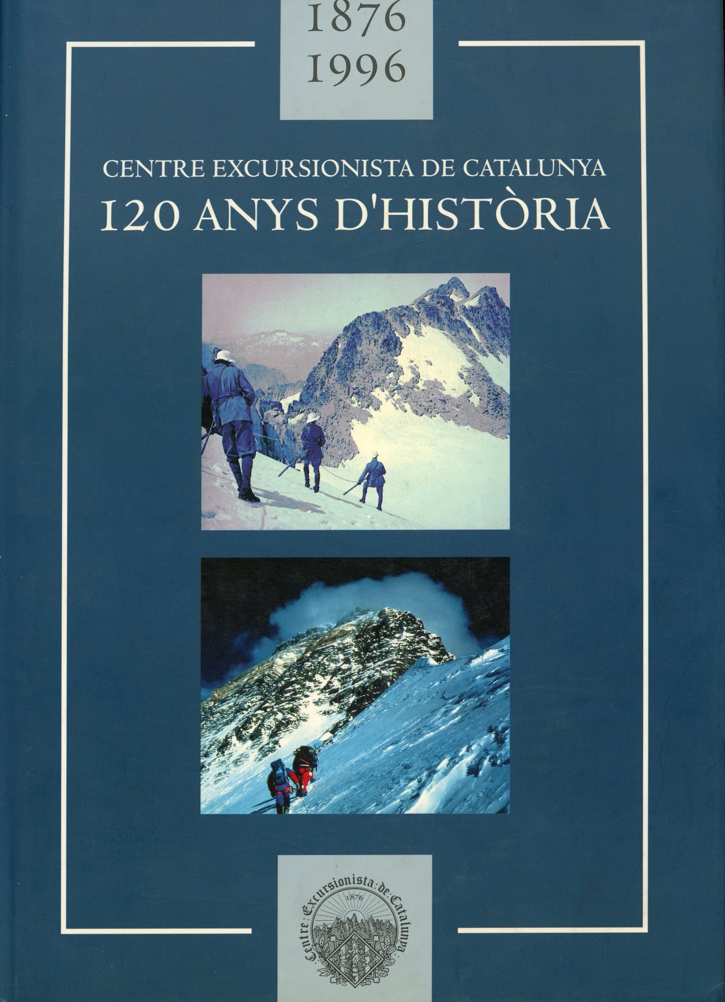 Centre Excursionista de Catalunya : 120 anys d'història : 1876-1996 - Portada