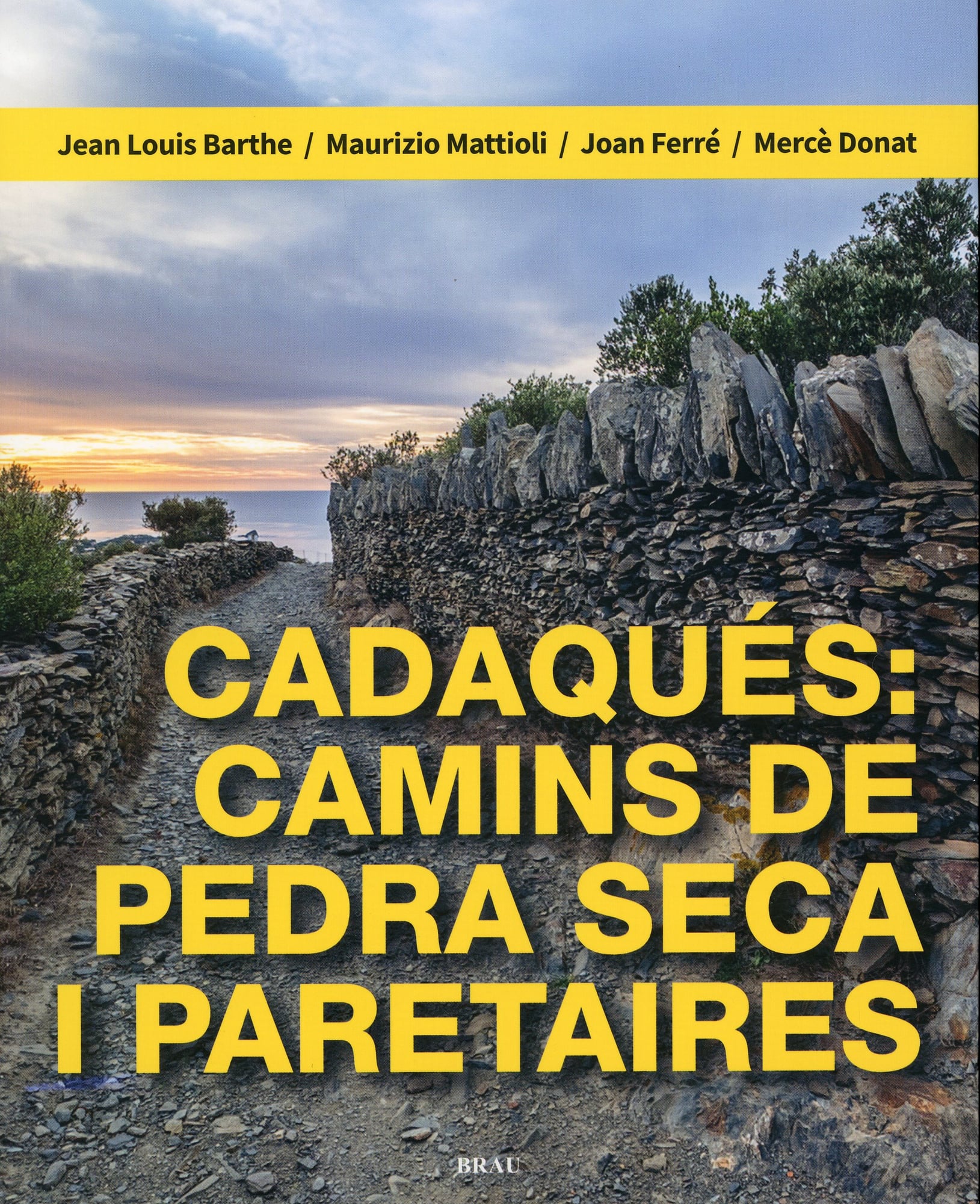 Cadaqués: Camins de pedra seca i paretaires - Portada