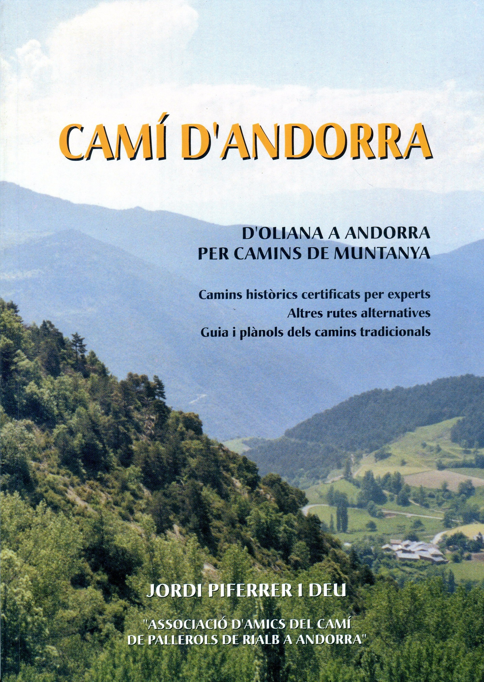 Camí d'Andorra : D'Oliana a Andorra per camins de Muntanya : Camins històrics per experts : Altres rutes alternatives : Guia i plànols dels camins tradicionals - Portada