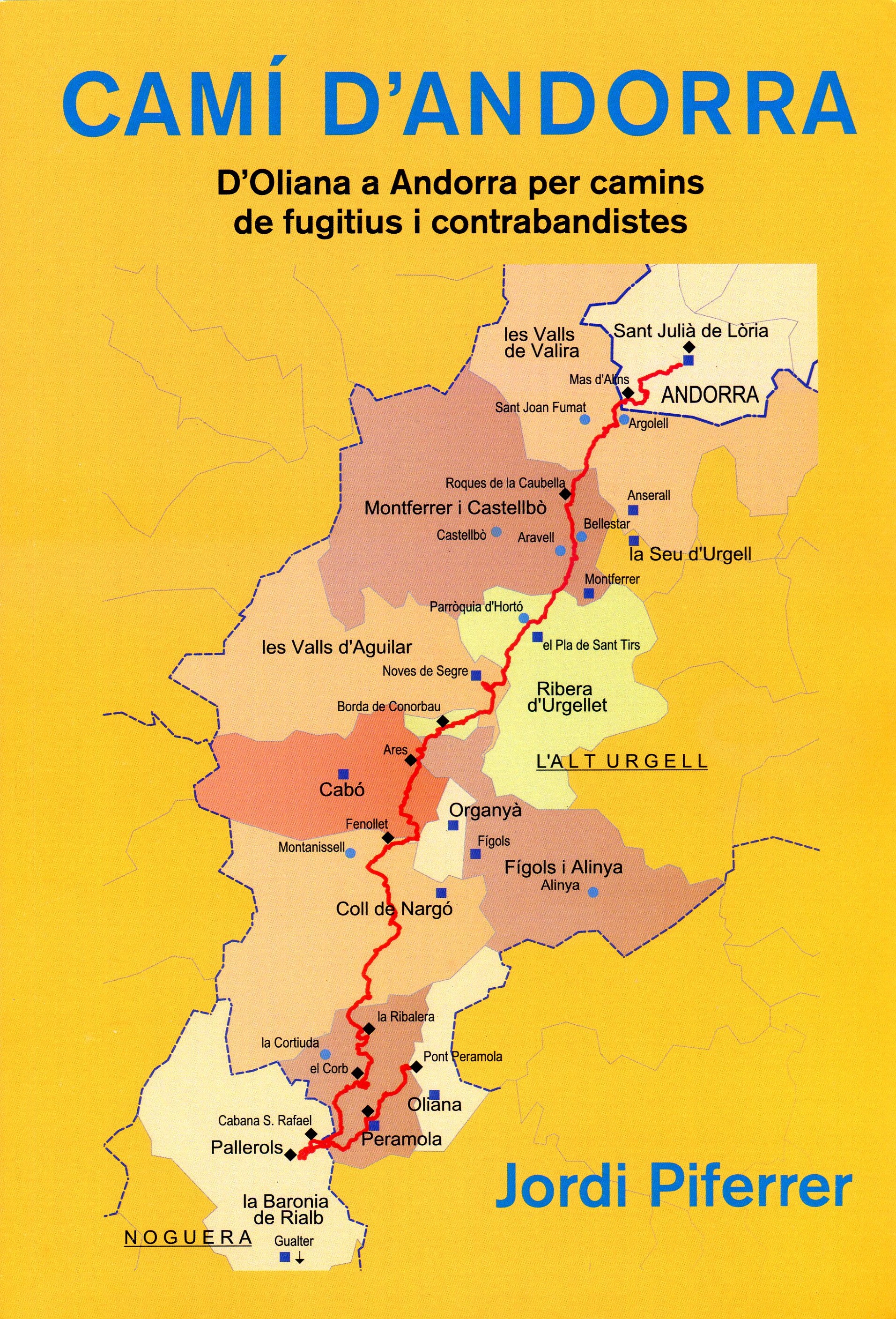 Camí d'Andorra : D'Oliana a Andorra per camins de fugitius i contrabandistes - Portada
