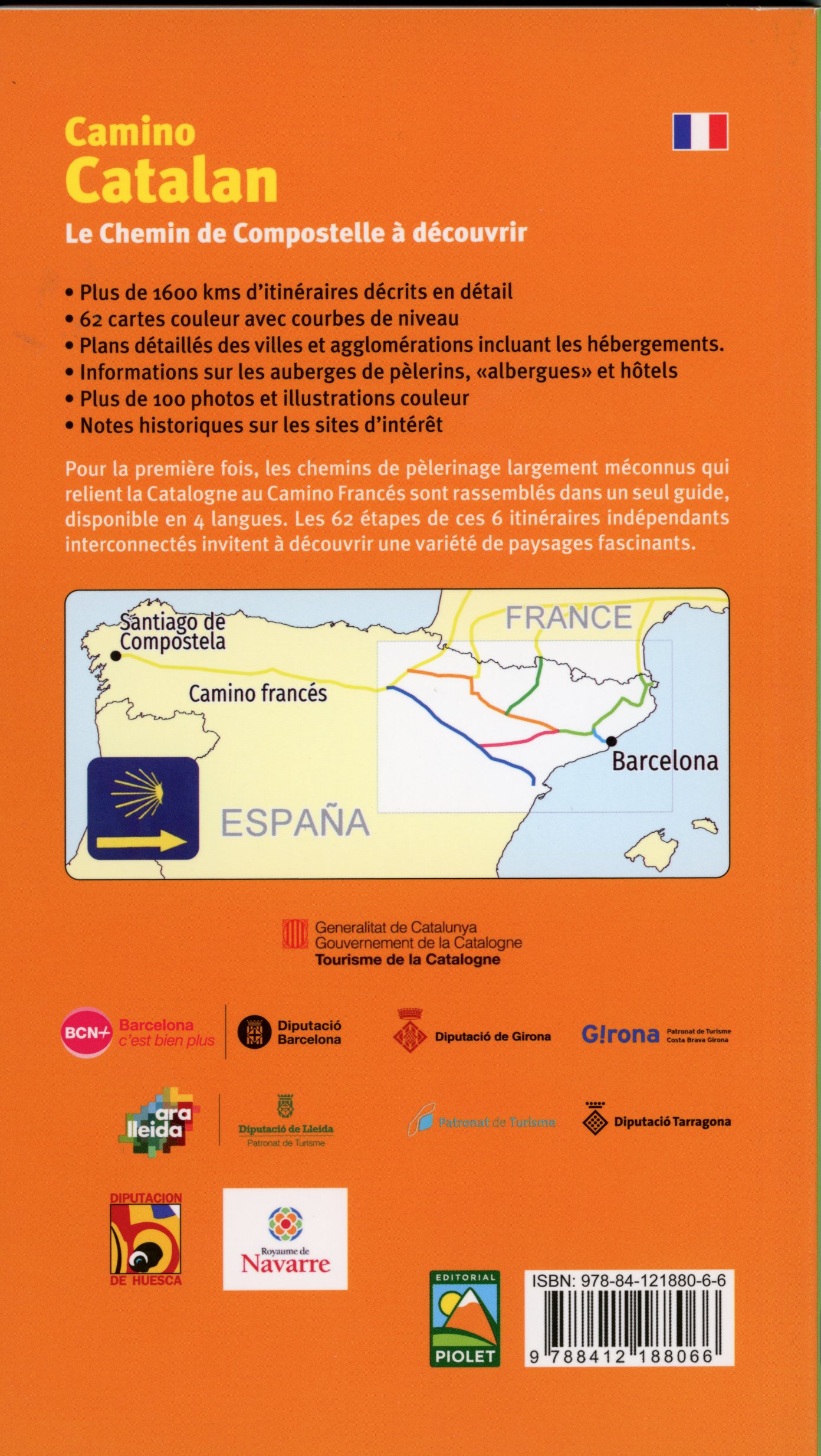 Camino Catalan : Le Chemin de Compostelle à découvrir : Itinéraires des randonnée depuis la Catalogne jusqu'à La Rioja et la Navarre - Miniatura 3