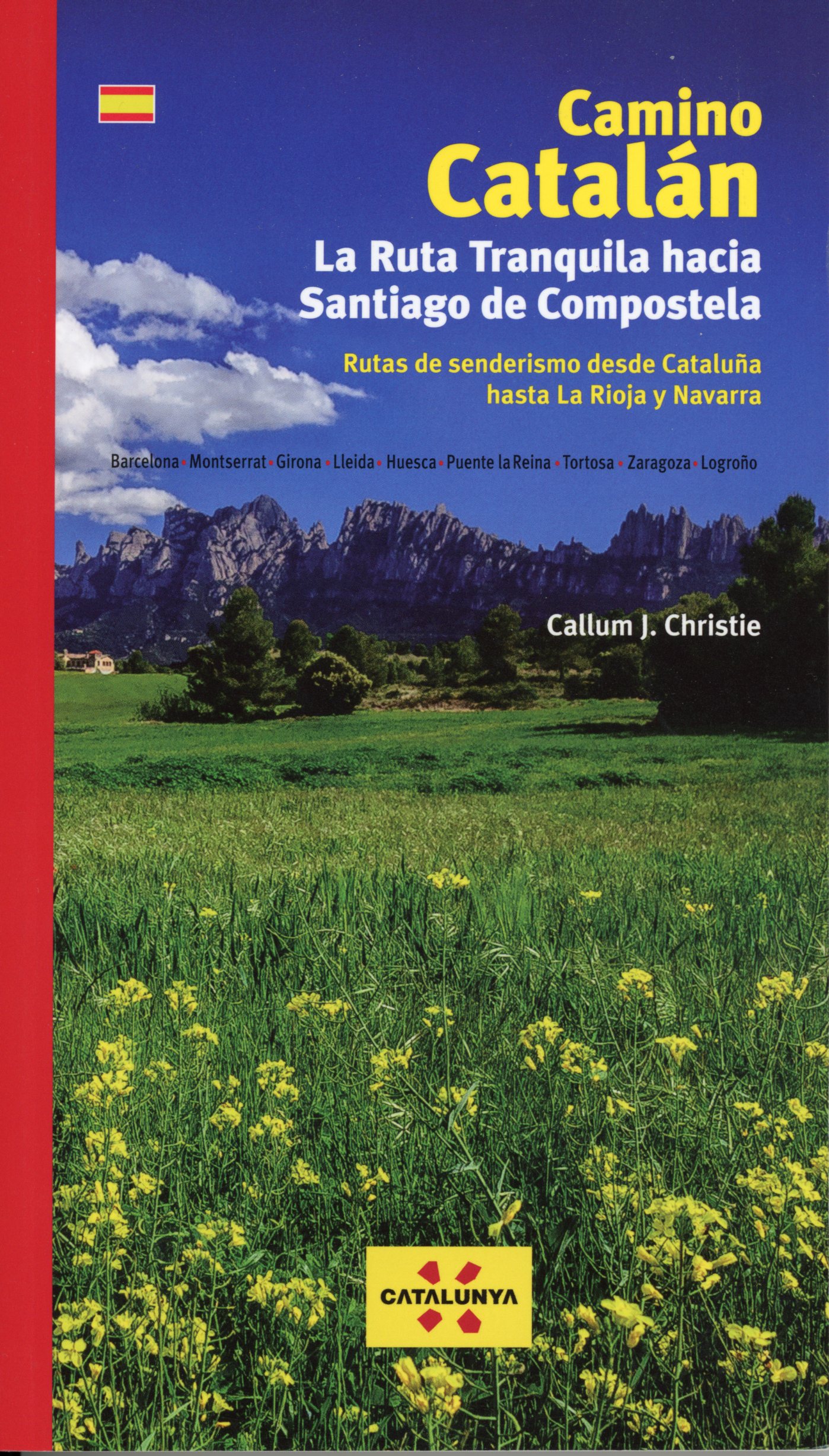 Camino Catalán : la Ruta tranquila   hacia santiago de compostela - Portada