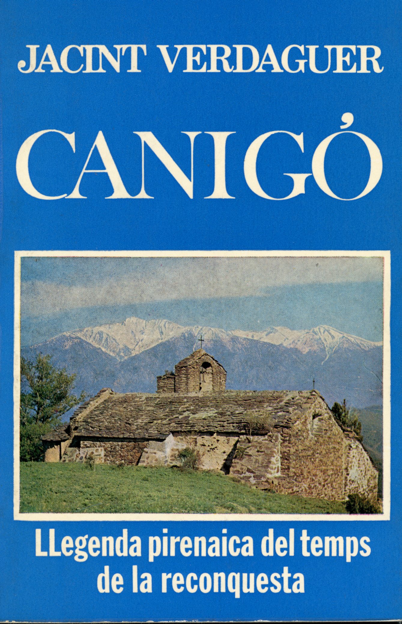 Canigó : Llegenda pirenaica del temps de la reconquesta - Portada