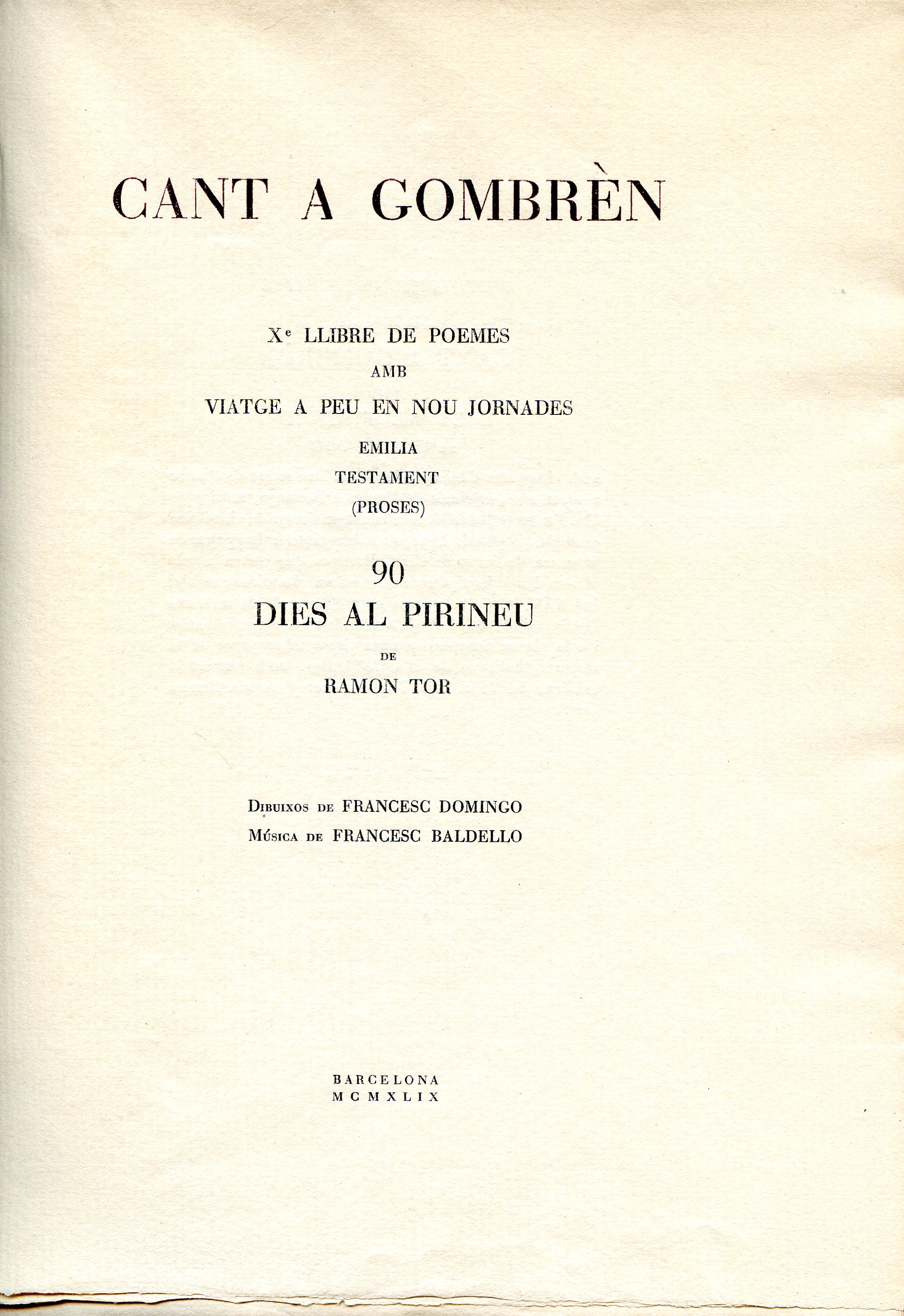 Cant a Gombrèn : Xè llibre de poemes amb Viatge a peu en nou jornades : Emilia Testament (Proses) : 90 dies al Pirineu - Miniatura 2