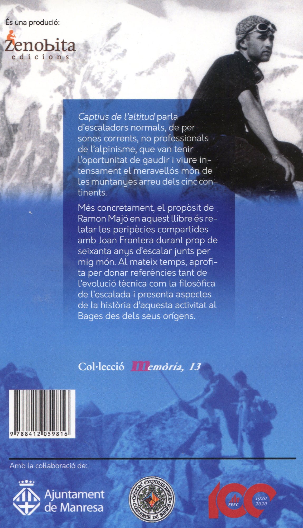 Captius de l'altitud : 57 anys d'escalades de la cordada formada per Joan Frontera i Ramon Majó - Miniatura 2