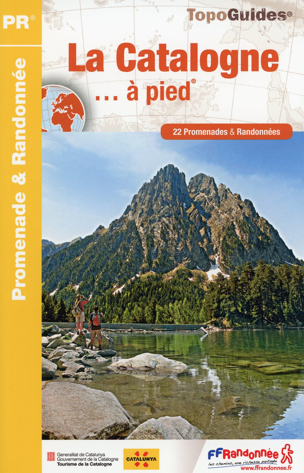 Catalogne à pied, La : 22 Promenades & Randonnées : PR - Portada