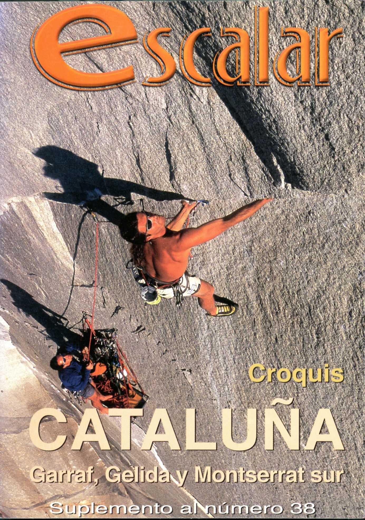 Escaladas en Cataluña : Garraf, Gelida y Montserrat sur (Suplemento a la revista escalar número 38) - Portada