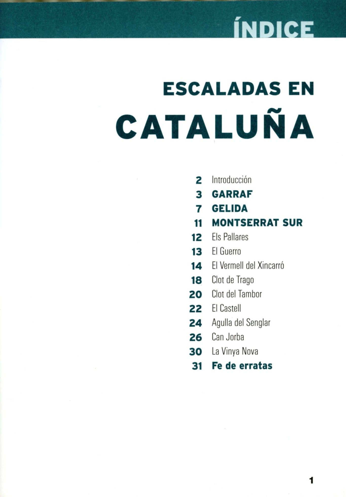 Escaladas en Cataluña : Garraf, Gelida y Montserrat sur (Suplemento a la revista escalar número 38) - Miniatura 2