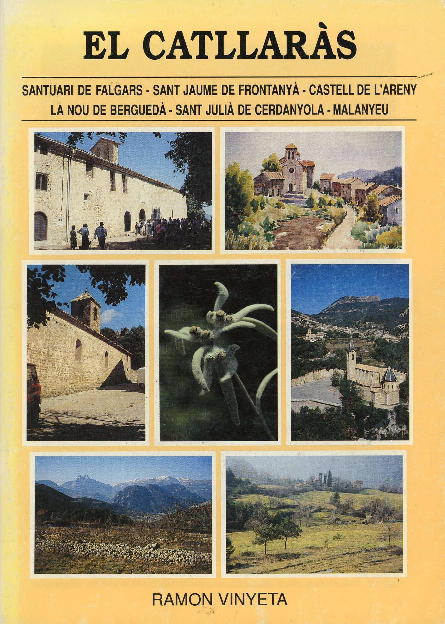 Catllaràs, El : Santuari de Falgars - Sant Jaume de Frontanyà - Castell de l'Areny - La Nou de Berguedà - Sant Julià de cerdanyola - Malanyeu - Portada