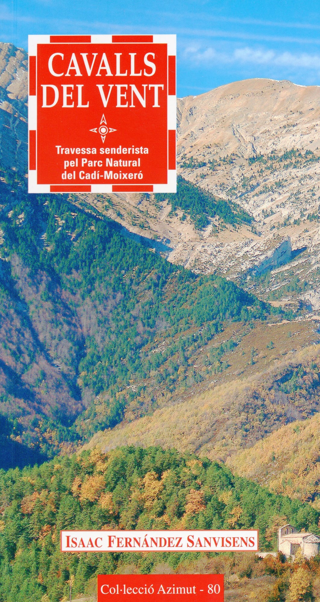 Cavalls del Vent : Travessa senderista pel Parc natural del Cadí-Moixeró - Portada