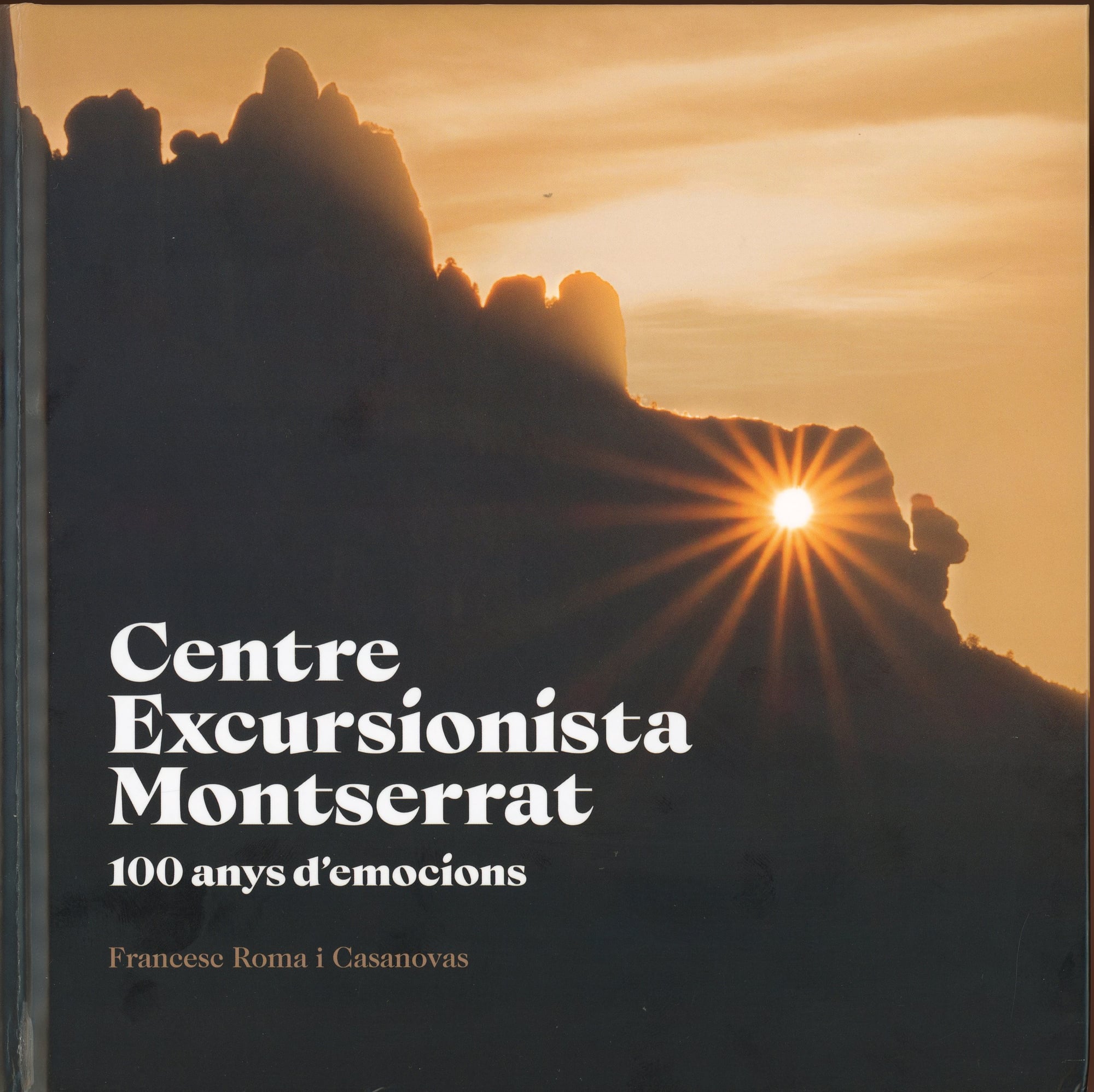 Centre Excursionista Montserrat : 100 anys d'emocions - Portada