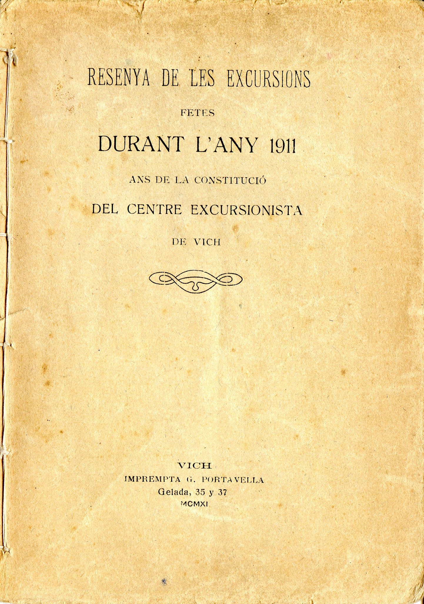 Resenya de les excursions fetes durant l'any 1911 ans de la constitució del Centre Excursionista de Vich - Portada