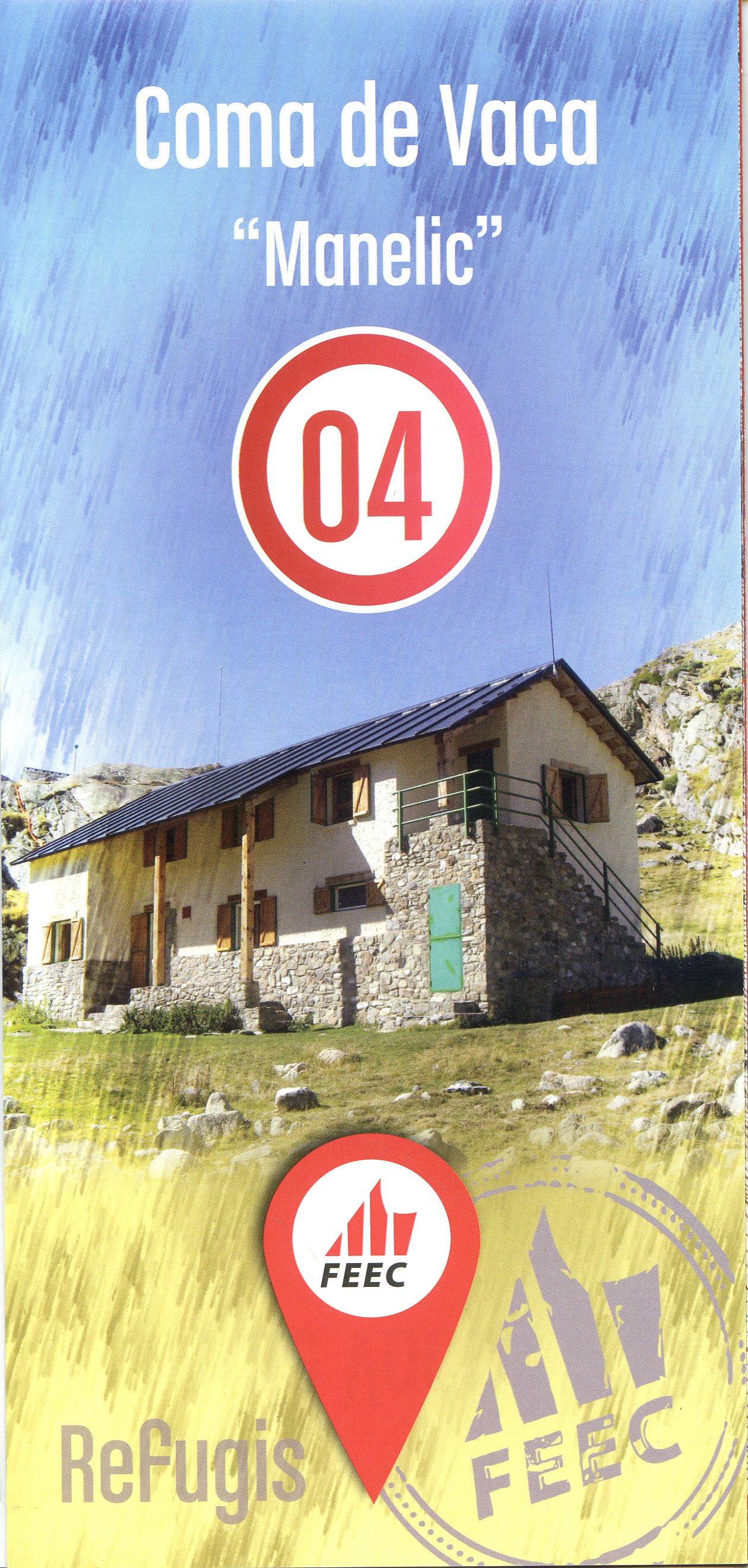 Coma de Vaca "Manelic" 04 : Refugis FEEC - Portada
