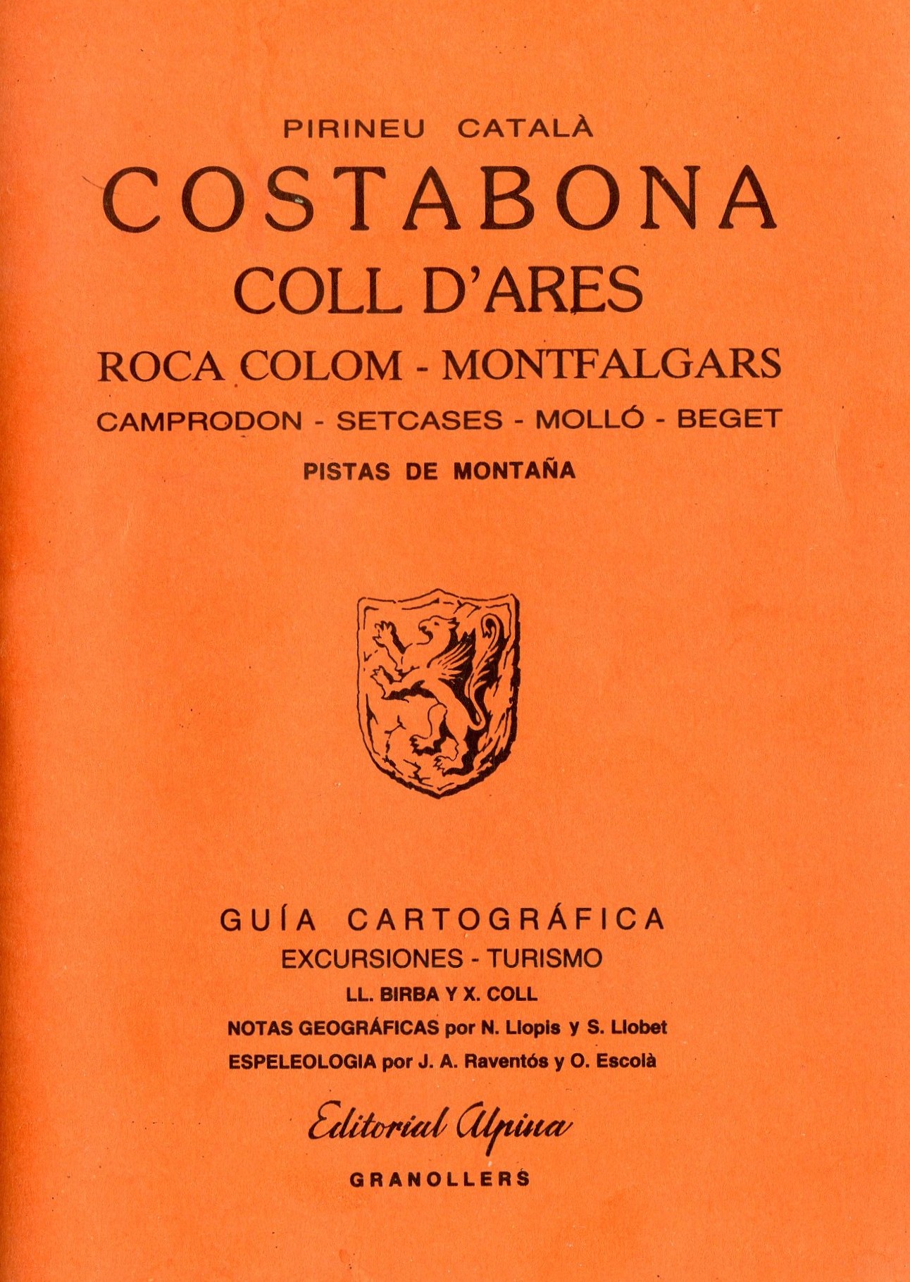 Costabona : Coll d'Ares : Roca Colom - Montfalgars : Camprodon - Setcases - Molló - Beget : Pistas de montaña : Guía Cartográfica : Excursiones y turismo - Portada
