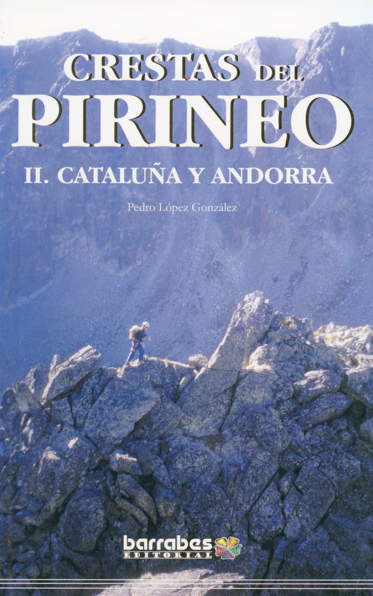Crestas del Pirineo II : Cataluña y Andorra - Portada