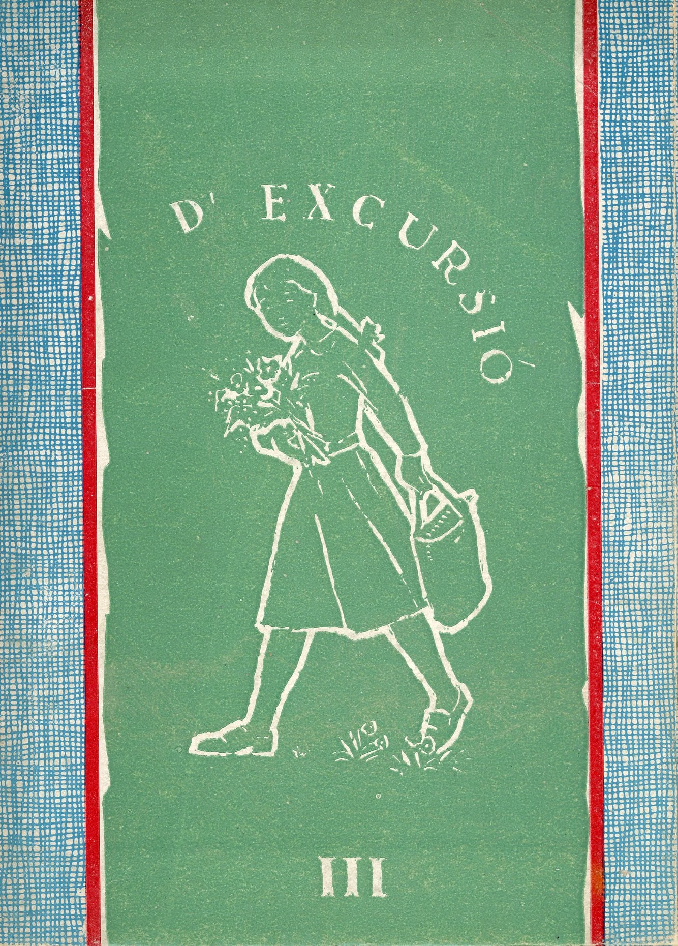D'excursió : cançons i temes de muntanya : III apartat del llibre Cançoner-Amic : Edició per a nenes i adolescents - Portada