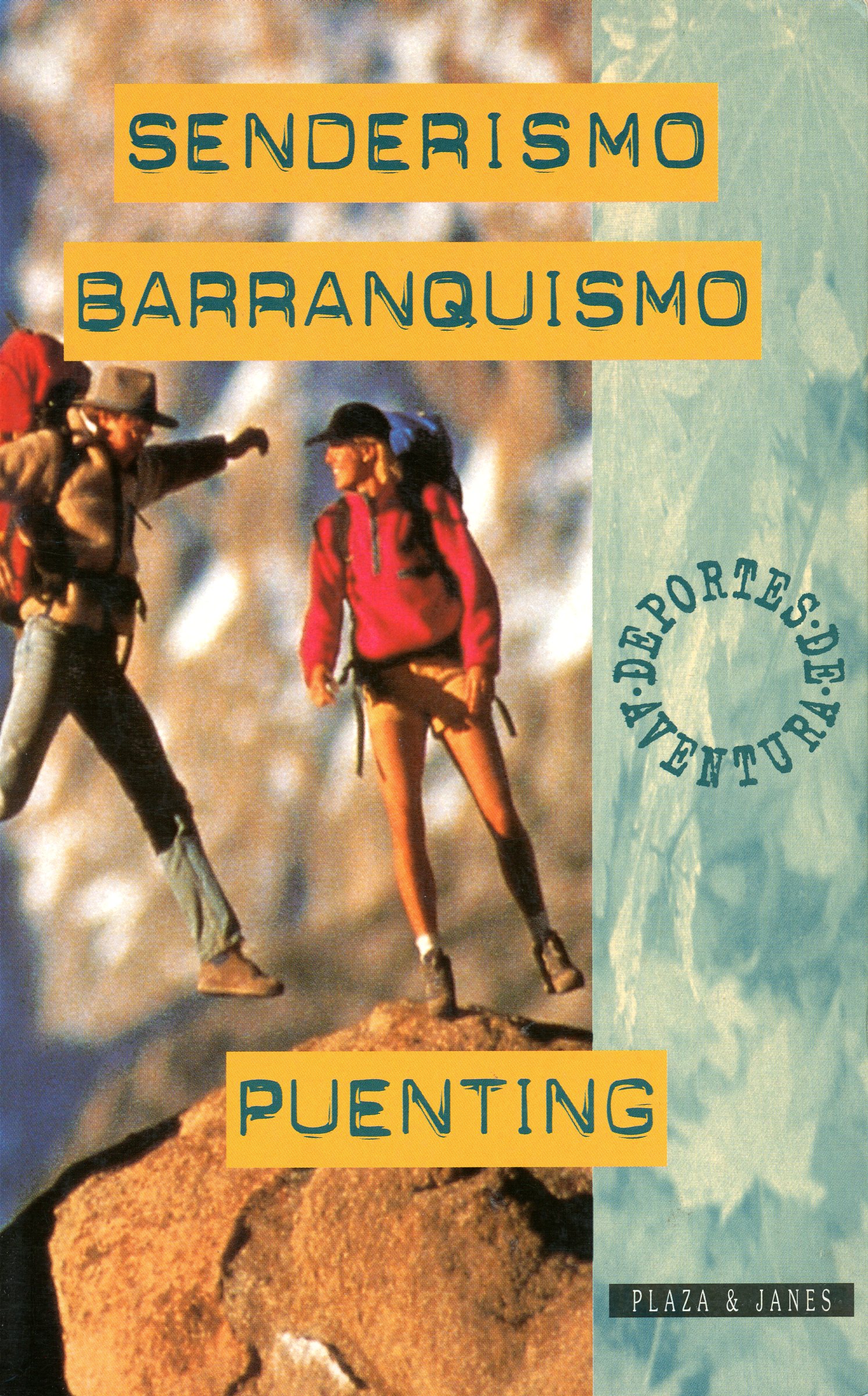 Deportes de aventura : Senderismo : Barranquismo : Puenting - Portada