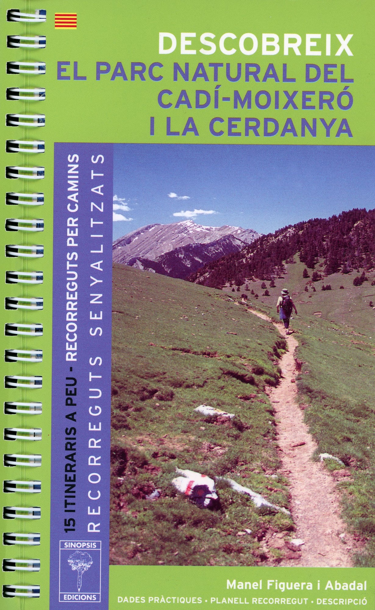 Descobreix el Parc Natural del Cadí-Moixeró i La Cerdanya : 15 itineraris a Peu - Recorreguts per camins Recorreguts senyalitzats - Portada