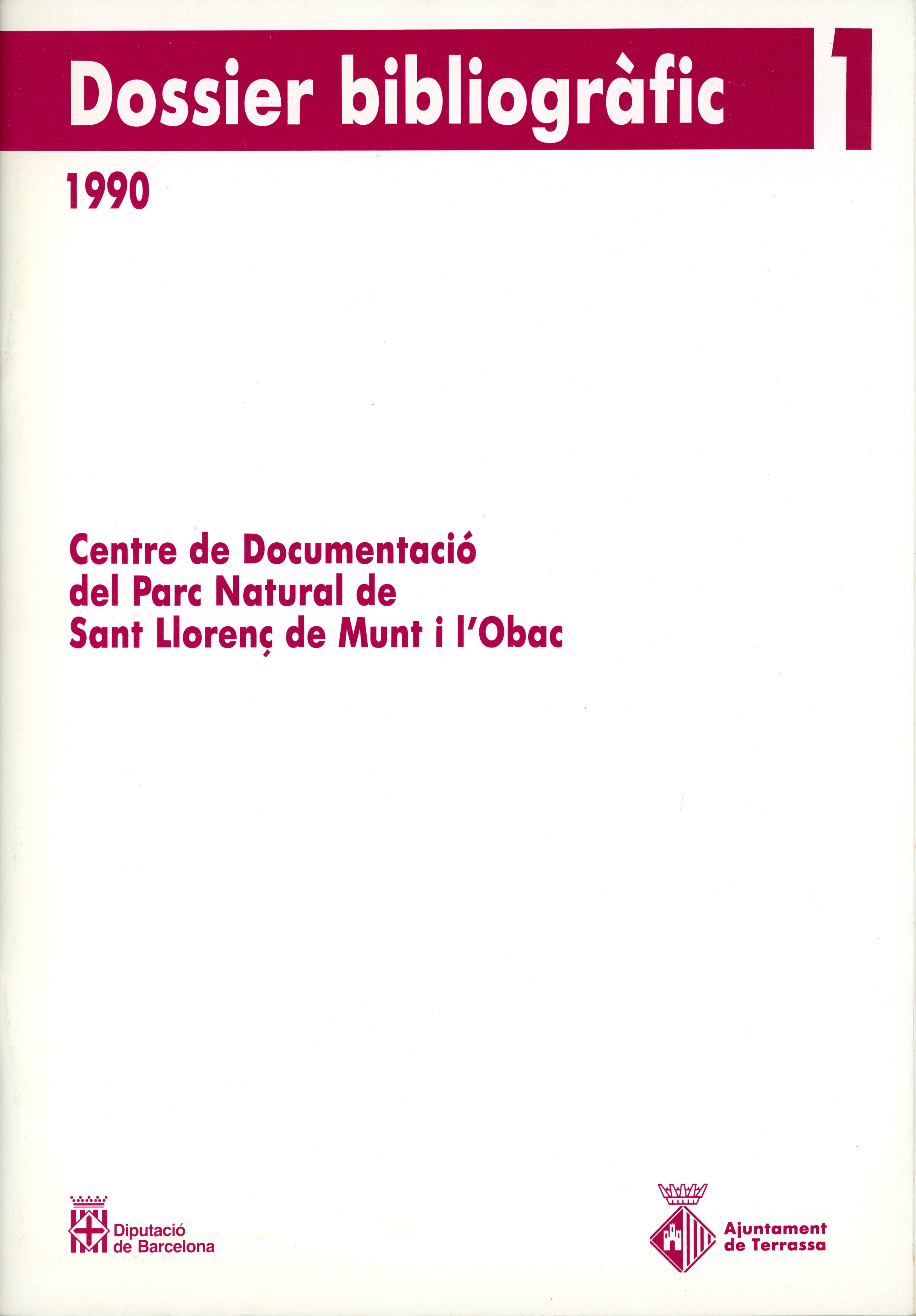 Dossier bibliogràfic 1 : 1990 : Centre de Documentació del Parc Natural de Sant Llorenç de Munt i l'Obac - Portada