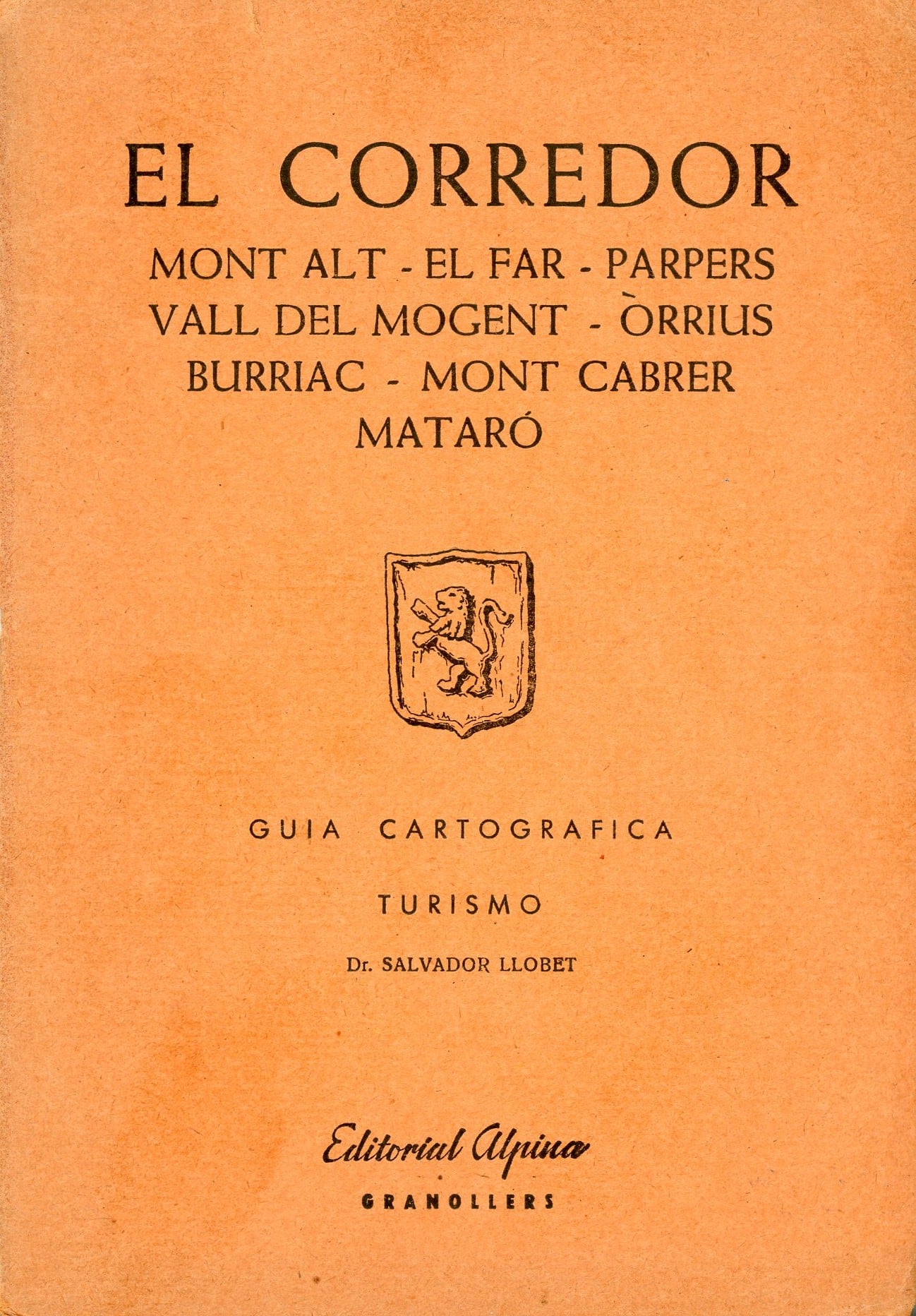 Corredor, El : Mont Alt - El Far - Parpers - Vall de Mogent - Òrrius - Burriac - Mont Cabrer - Mataró - Portada