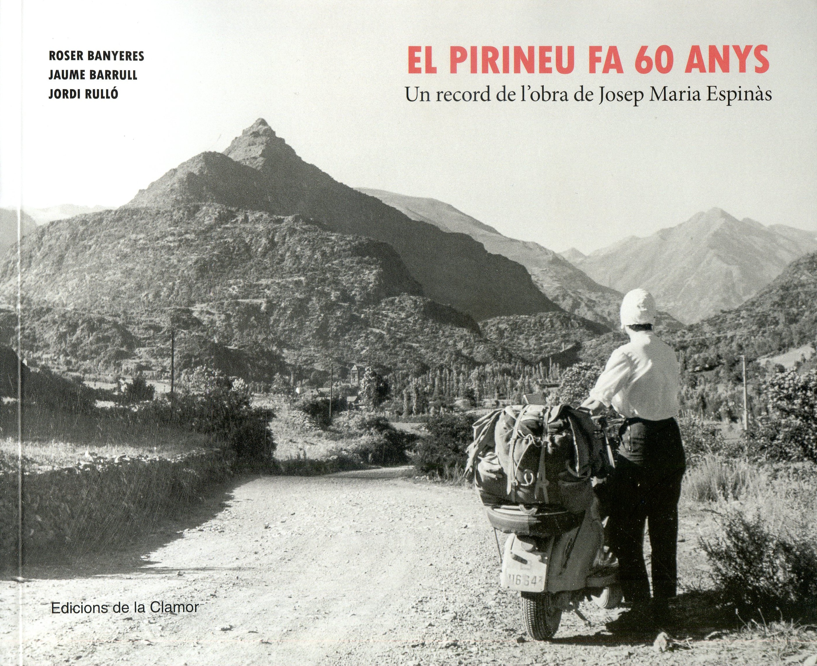 Pirineu fa 60 anys : Un record de l'obra de Josep Maria Espinàs - Portada