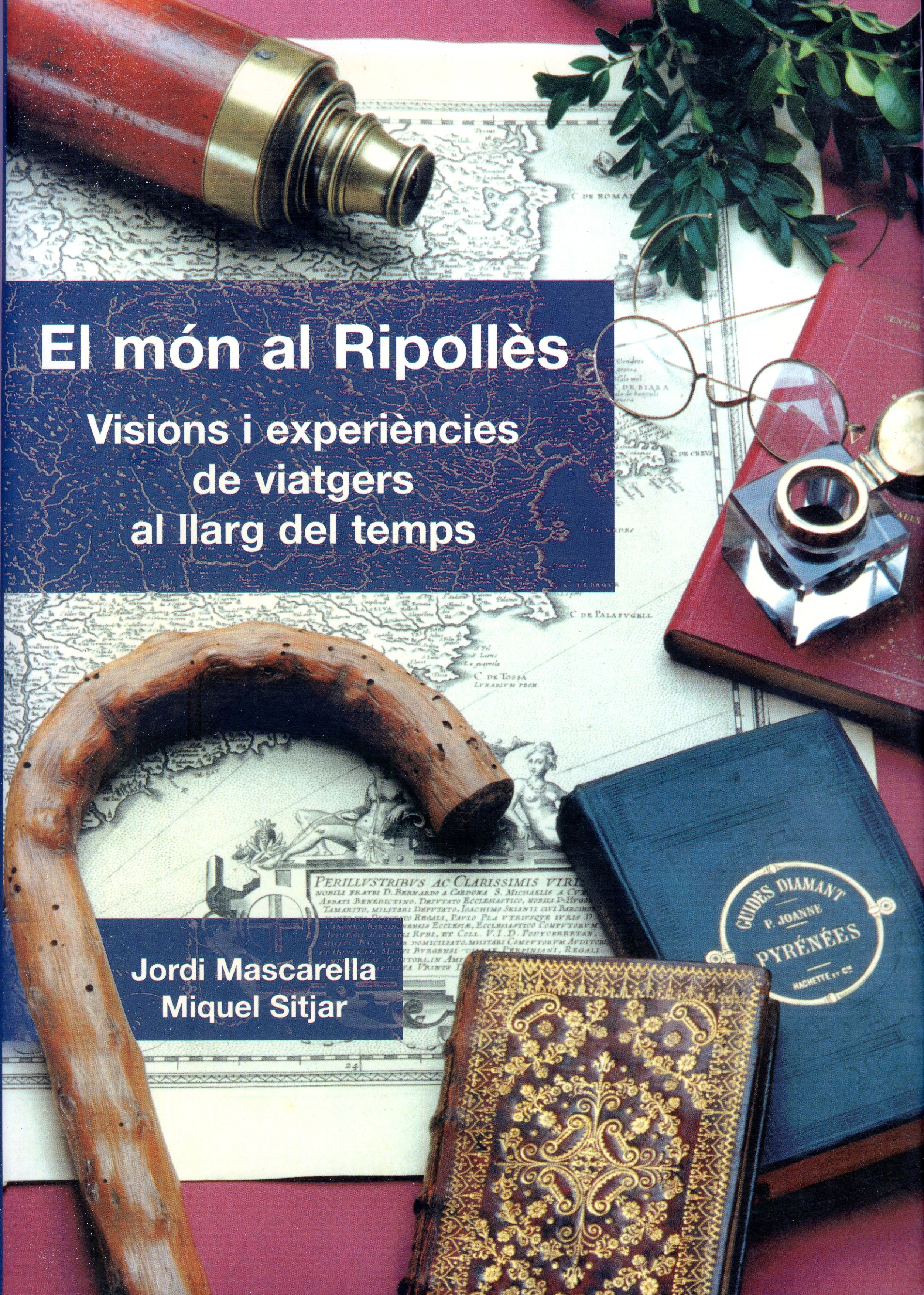 món al Ripollès, El : Visions i experiències de viatgers al llarg del temps - Portada