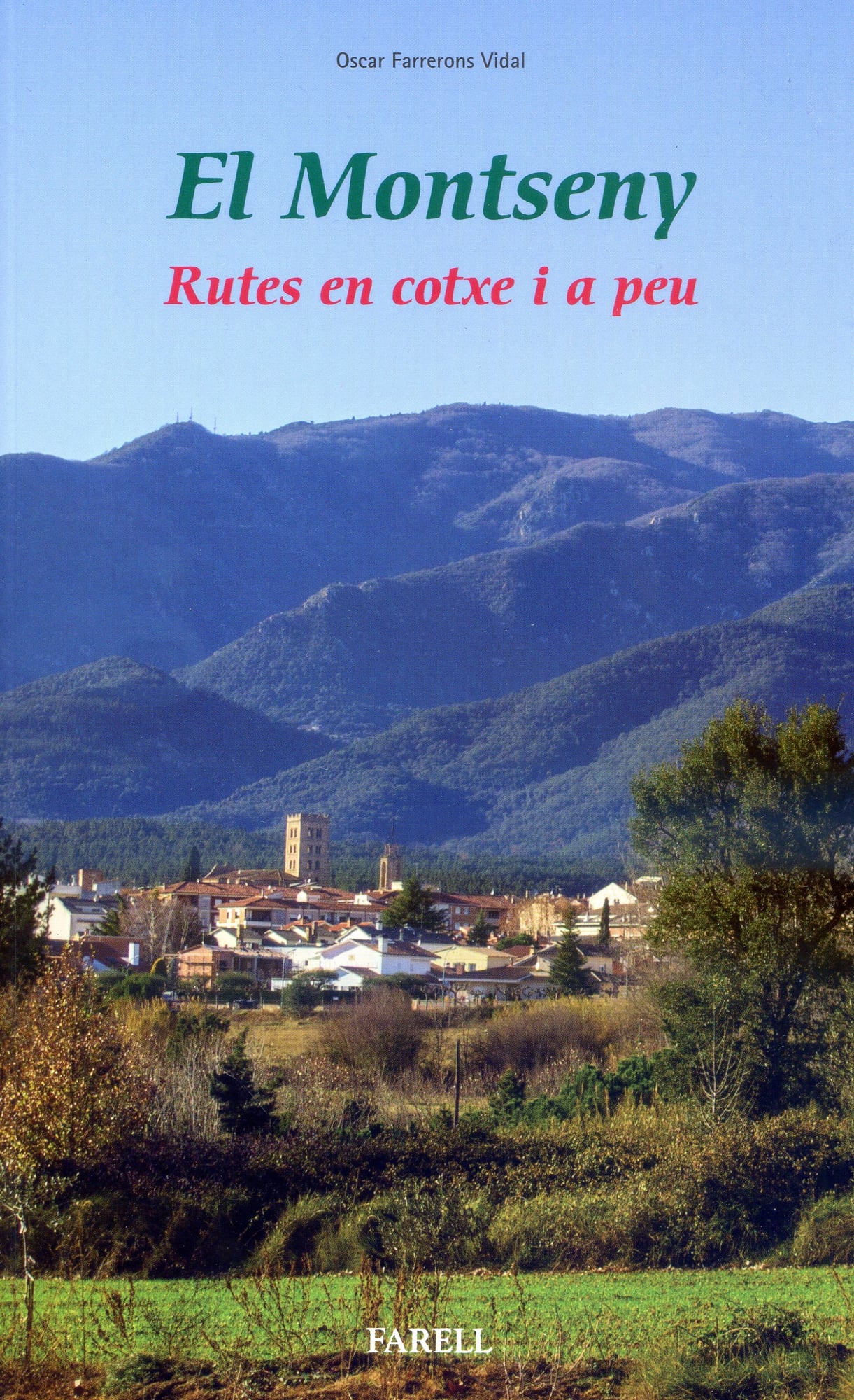 Montseny, El : Rutes en cotxe i a peu - Portada